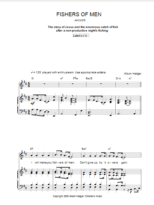 Learn to play Alison Hedger Fishers Of Men sheet music for Piano, Vocal & Guitar Chords in minutes. Price: 7.8900$ Alison Hedger Fishers Of Men sheet music notes and chords arranged for Piano, Vocal & Guitar Chords
