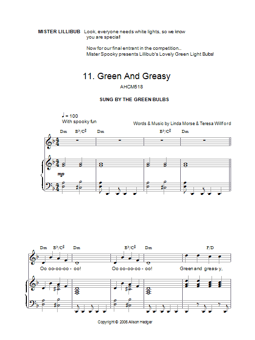 Learn to play Alison Hedger Green And Greasy (from Mister Lillibub's Lovely Light Bulbs) sheet music for Piano, Vocal & Guitar Chords in minutes. Price: 7.8900$ Alison Hedger Green And Greasy (from Mister Lillibub's Lovely Light Bulbs) sheet music notes and chords arranged for Piano, Vocal & Guitar Chords