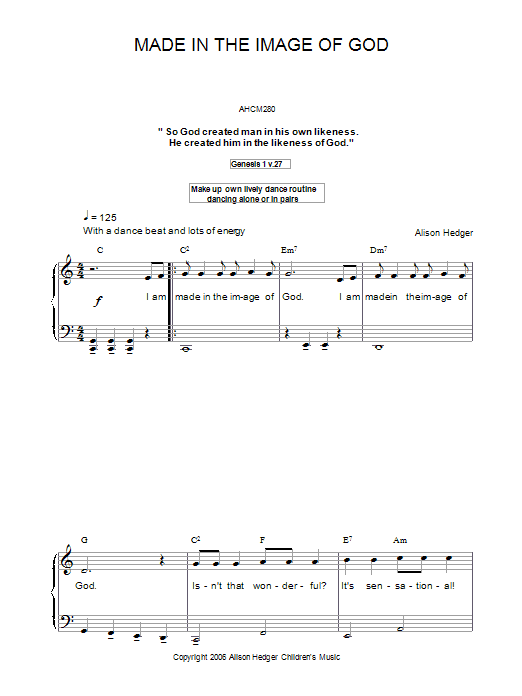 Learn to play Alison Hedger Made In The Image Of God sheet music for Piano, Vocal & Guitar Chords in minutes. Price: 7.8900$ Alison Hedger Made In The Image Of God sheet music notes and chords arranged for Piano, Vocal & Guitar Chords