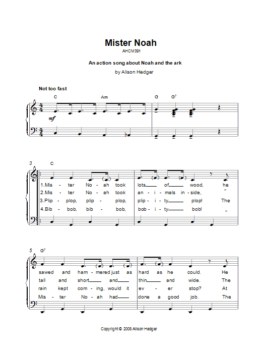 Learn to play Alison Hedger Mister Noah sheet music for Piano, Vocal & Guitar Chords in minutes. Price: 7.8900$ Alison Hedger Mister Noah sheet music notes and chords arranged for Piano, Vocal & Guitar Chords