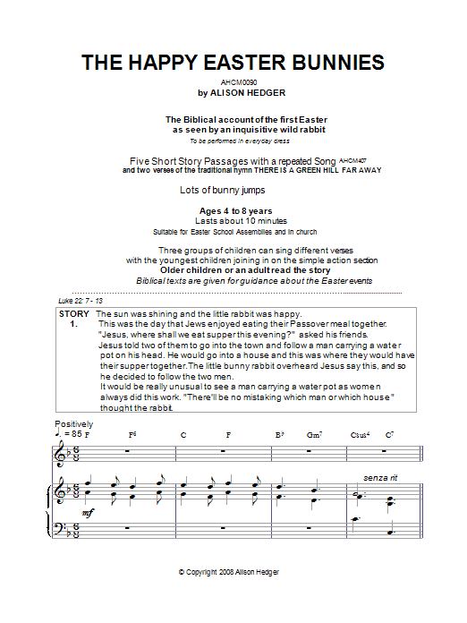 Learn to play Alison Hedger The Happy Easter Bunnies sheet music for Piano, Vocal & Guitar Chords in minutes. Price: 7.8900$ Alison Hedger The Happy Easter Bunnies sheet music notes and chords arranged for Piano, Vocal & Guitar Chords
