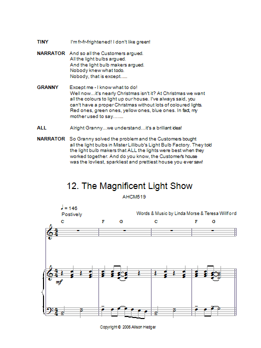 Learn to play Alison Hedger The Magnificent Light Show (from Mister Lillibub's Lovely Light Bulbs) sheet music for Piano, Vocal & Guitar Chords in minutes. Price: 7.8900$ Alison Hedger The Magnificent Light Show (from Mister Lillibub's Lovely Light Bulbs) sheet music notes and chords arranged for Piano, Vocal & Guitar Chords