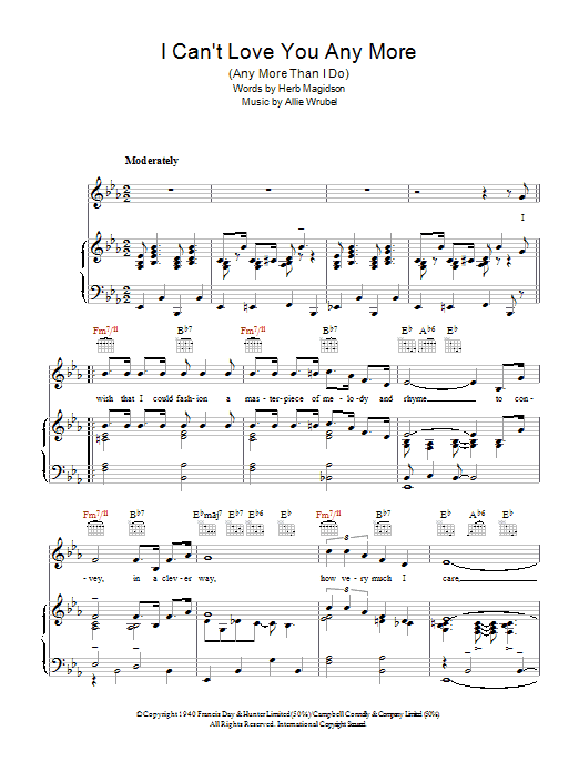 Learn to play Allie Wrubel I Can't Love You Any More (Any More Than I Do) sheet music for Piano, Vocal & Guitar Chords in minutes. Price: 7.8900$ Allie Wrubel I Can't Love You Any More (Any More Than I Do) sheet music notes and chords arranged for Piano, Vocal & Guitar Chords