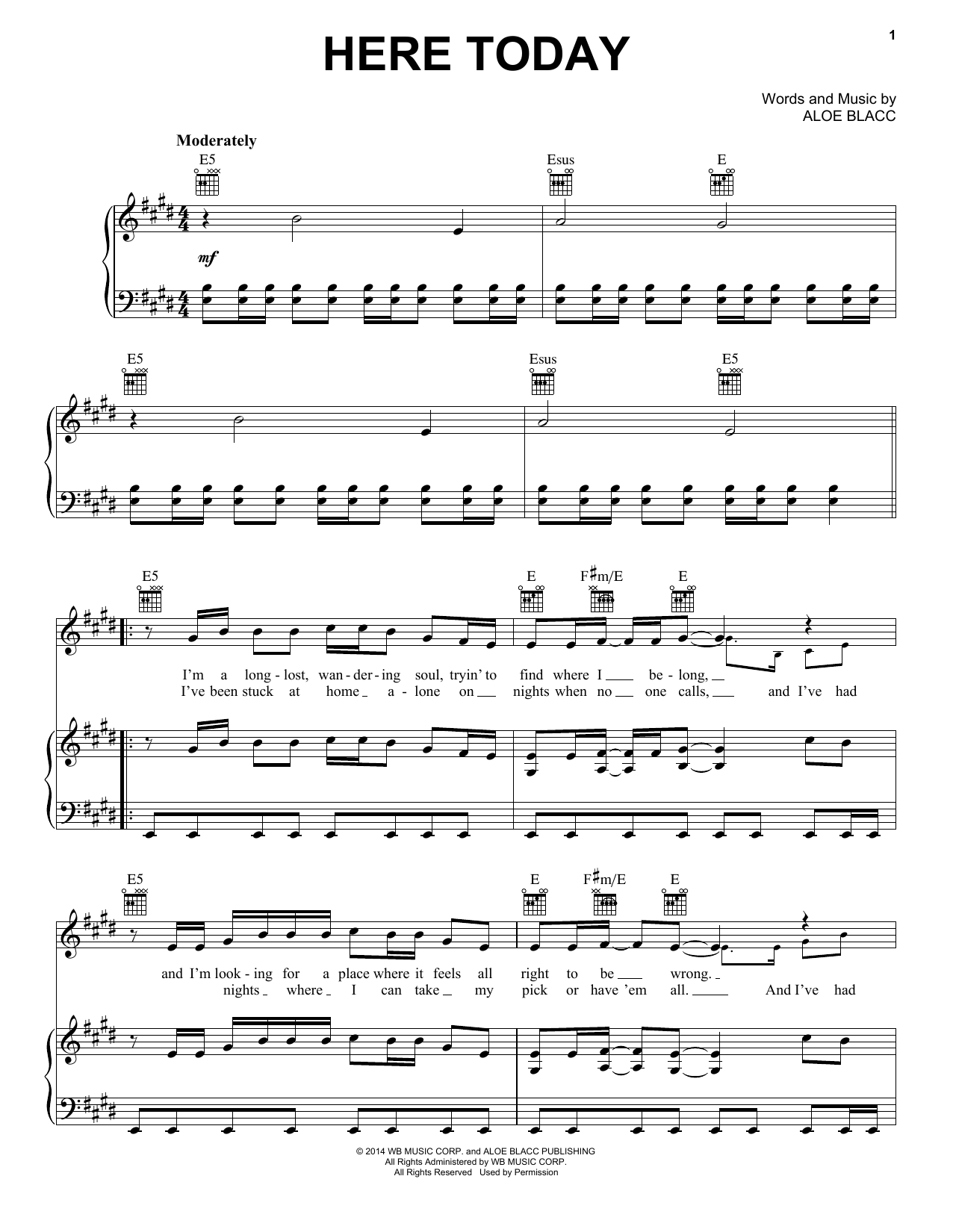 Learn to play Aloe Blacc Here Today sheet music for Piano, Vocal & Guitar Chords (Right-Hand Melody) in minutes. Price: 7.8900$ Aloe Blacc Here Today sheet music notes and chords arranged for Piano, Vocal & Guitar Chords (Right-Hand Melody)