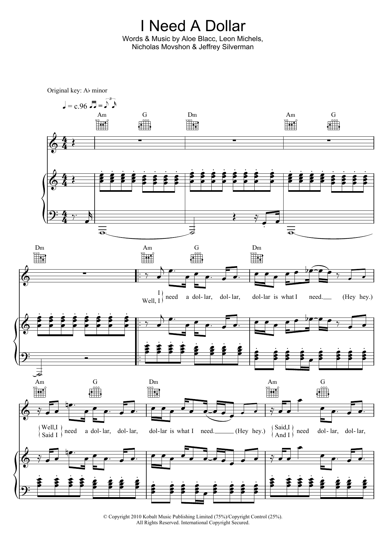 Learn to play Aloe Blacc I Need A Dollar sheet music for Guitar Chords/Lyrics in minutes. Price: 4.4900$ Aloe Blacc I Need A Dollar sheet music notes and chords arranged for Guitar Chords/Lyrics