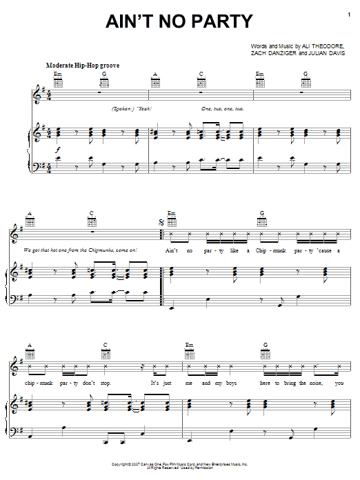 Learn to play Alvin And The Chipmunks Ain't No Party sheet music for Piano, Vocal & Guitar Chords (Right-Hand Melody) in minutes. Price: 7.8900$ Alvin And The Chipmunks Ain't No Party sheet music notes and chords arranged for Piano, Vocal & Guitar Chords (Right-Hand Melody)