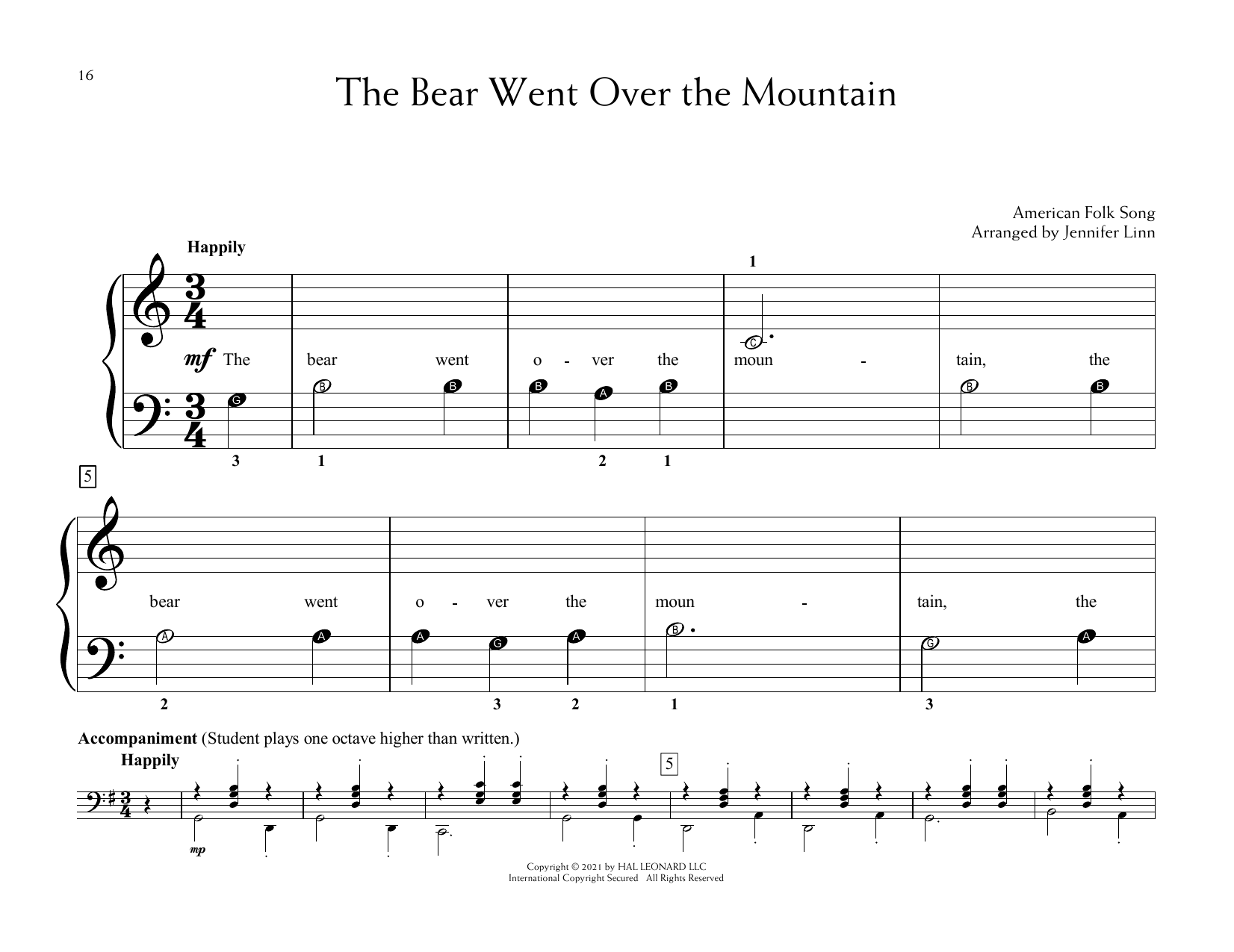 Learn to play American Folk Song The Bear Went Over The Mountain (arr. Jennifer Linn) sheet music for Educational Piano in minutes. Price: 6.9900$ American Folk Song The Bear Went Over The Mountain (arr. Jennifer Linn) sheet music notes and chords arranged for Educational Piano
