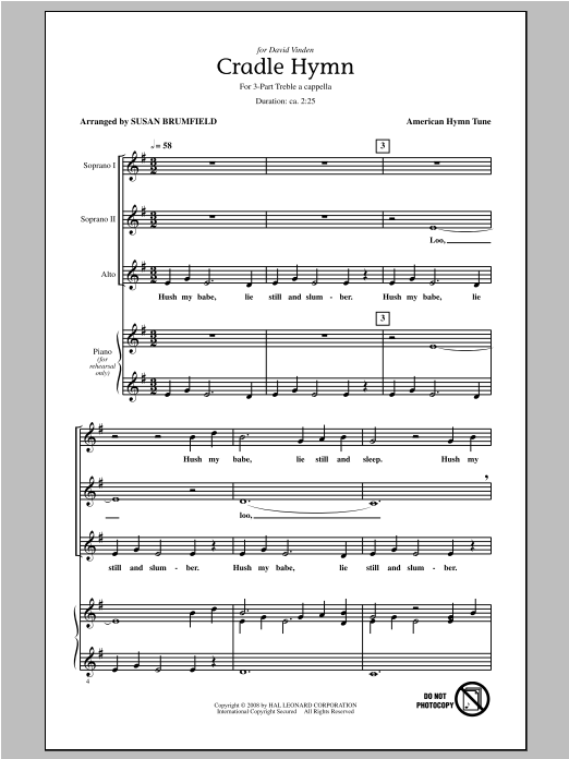 Learn to play American Hymn Tune Cradle Hymn (arr. Susan Brumfield) sheet music for 3-Part Treble Choir in minutes. Price: 3.9900$ American Hymn Tune Cradle Hymn (arr. Susan Brumfield) sheet music notes and chords arranged for 3-Part Treble Choir