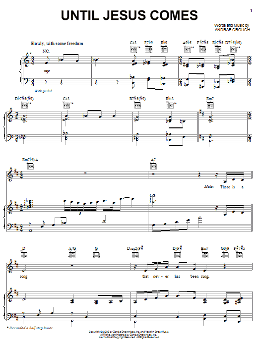 Learn to play Andrae Crouch Until Jesus Comes sheet music for Piano, Vocal & Guitar Chords (Right-Hand Melody) in minutes. Price: 7.8900$ Andrae Crouch Until Jesus Comes sheet music notes and chords arranged for Piano, Vocal & Guitar Chords (Right-Hand Melody)