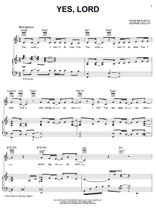 Learn to play Andrae Crouch Yes, Lord sheet music for Piano, Vocal & Guitar Chords (Right-Hand Melody) in minutes. Price: 7.8900$ Andrae Crouch Yes, Lord sheet music notes and chords arranged for Piano, Vocal & Guitar Chords (Right-Hand Melody)