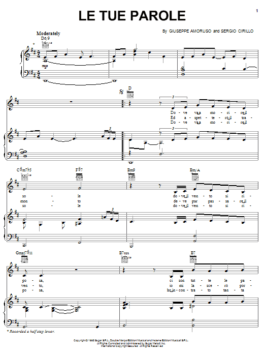 Learn to play Andrea Bocelli Le Tue Parole sheet music for Piano, Vocal & Guitar Chords (Right-Hand Melody) in minutes. Price: 7.8900$ Andrea Bocelli Le Tue Parole sheet music notes and chords arranged for Piano, Vocal & Guitar Chords (Right-Hand Melody)