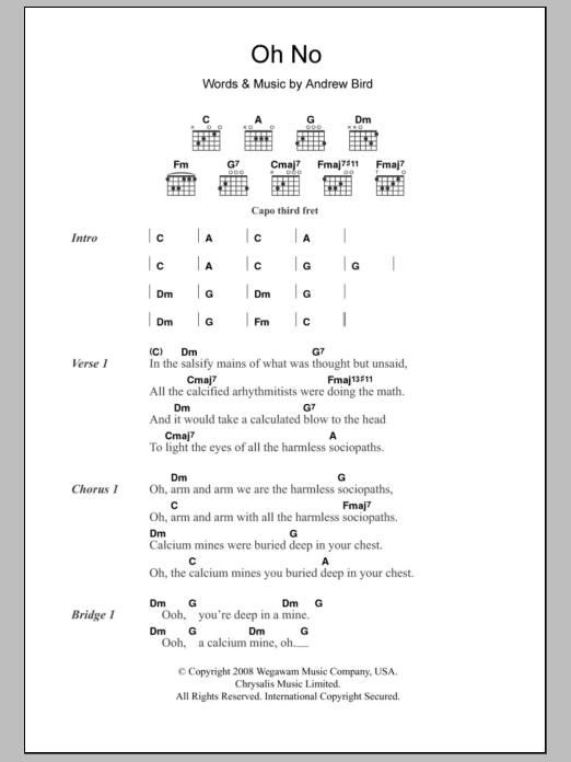 Learn to play Andrew Bird Oh No sheet music for Guitar Chords/Lyrics in minutes. Price: 4.4900$ Andrew Bird Oh No sheet music notes and chords arranged for Guitar Chords/Lyrics