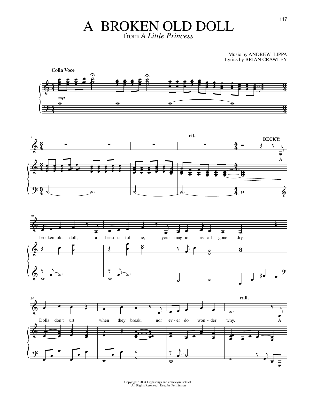 Learn to play Andrew Lippa A Broken Old Doll (from A Little Princess) sheet music for Piano & Vocal in minutes. Price: 7.8900$ Andrew Lippa A Broken Old Doll (from A Little Princess) sheet music notes and chords arranged for Piano & Vocal