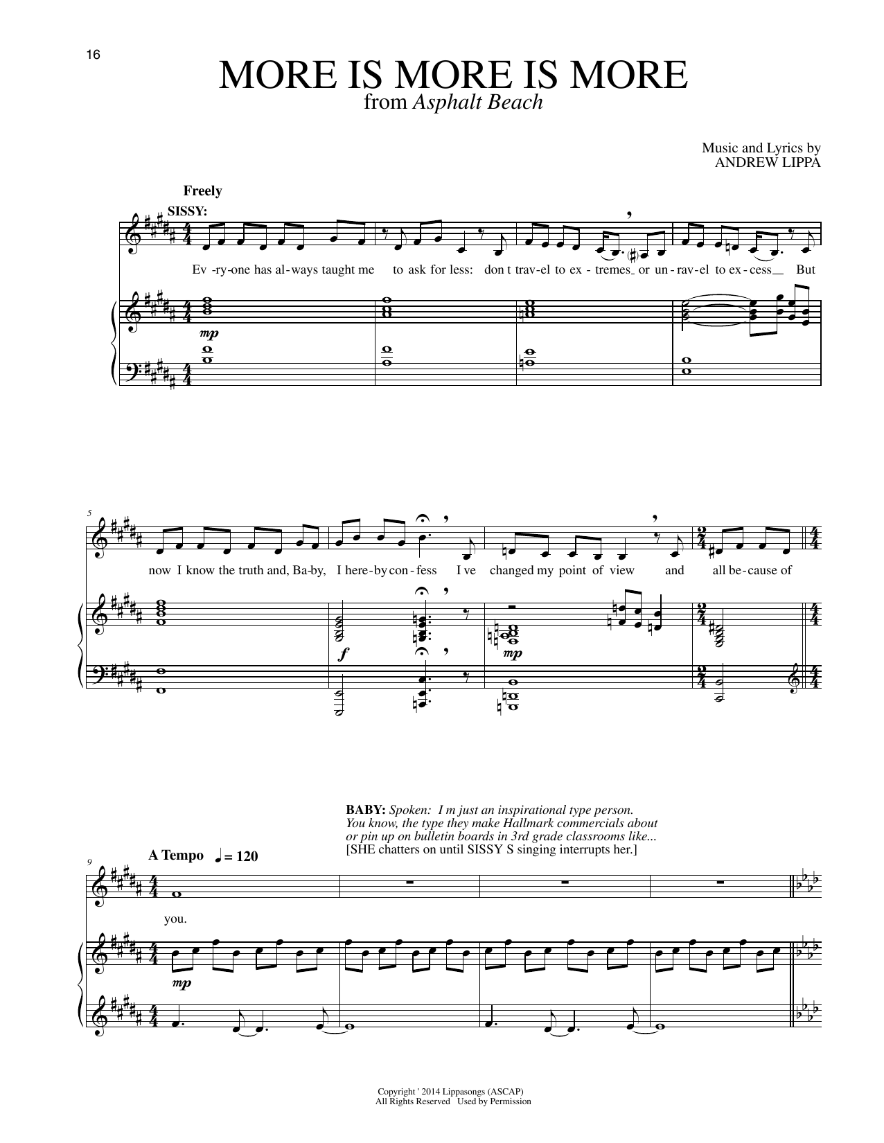Learn to play Andrew Lippa More Is More Is More (from Asphalt Beach) sheet music for Piano & Vocal in minutes. Price: 7.8900$ Andrew Lippa More Is More Is More (from Asphalt Beach) sheet music notes and chords arranged for Piano & Vocal