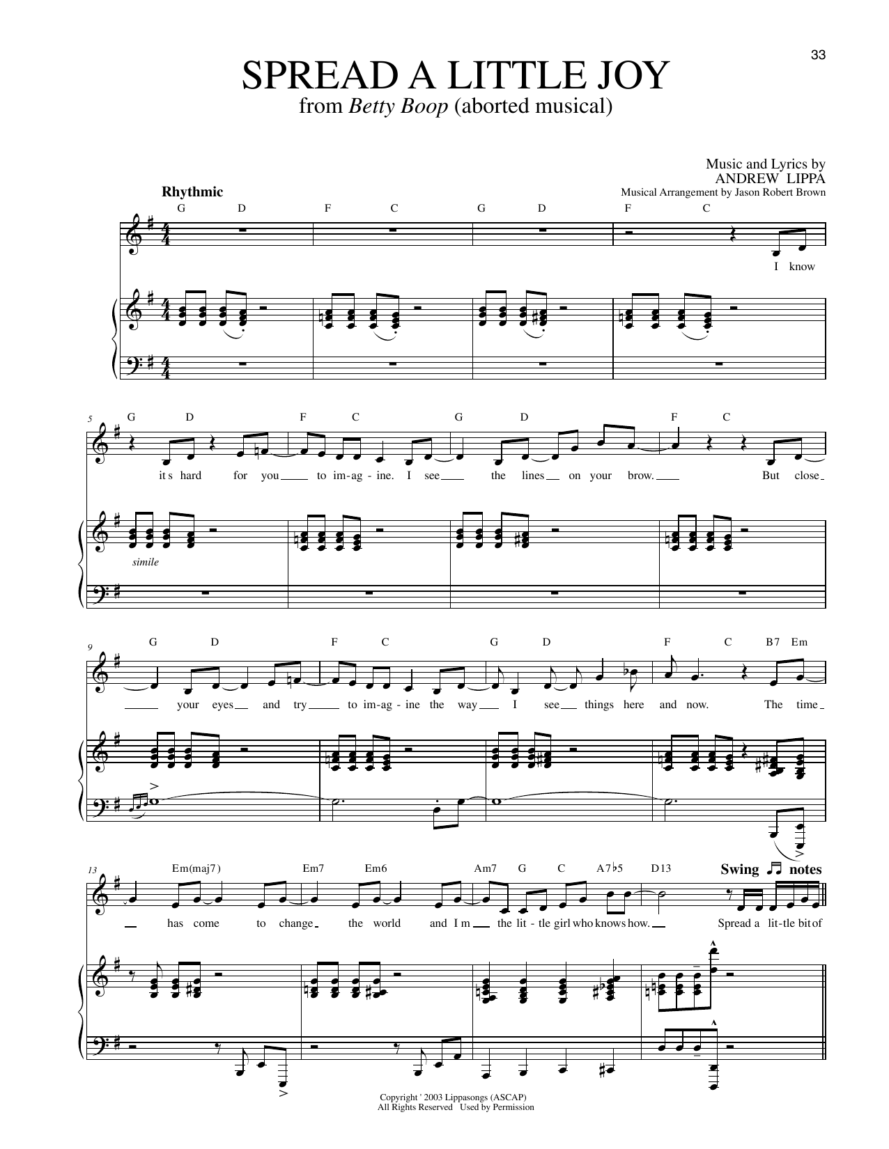 Learn to play Andrew Lippa Spread A Little Joy (from Betty Boop) sheet music for Piano & Vocal in minutes. Price: 7.8900$ Andrew Lippa Spread A Little Joy (from Betty Boop) sheet music notes and chords arranged for Piano & Vocal