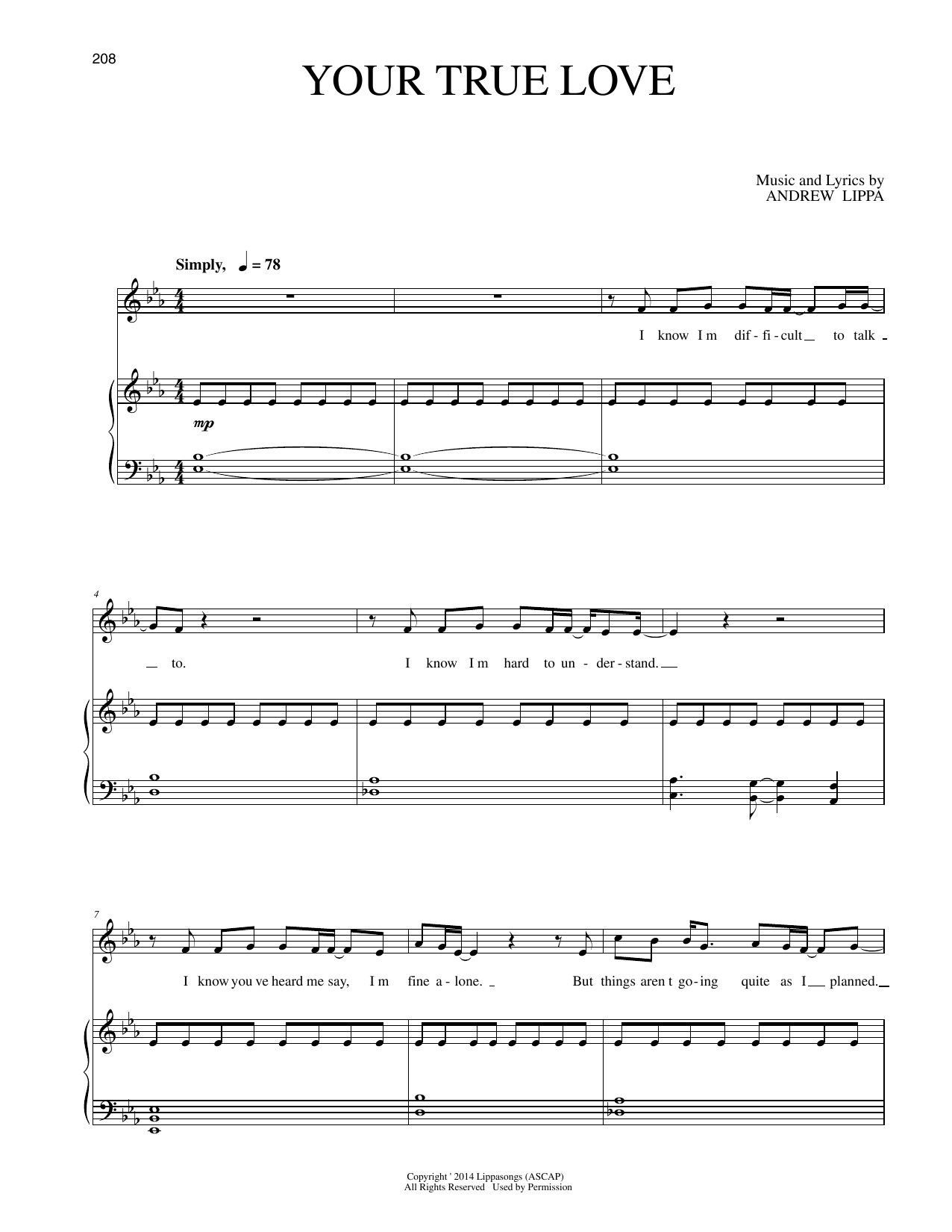 Learn to play Andrew Lippa Your True Love sheet music for Piano & Vocal in minutes. Price: 7.8900$ Andrew Lippa Your True Love sheet music notes and chords arranged for Piano & Vocal