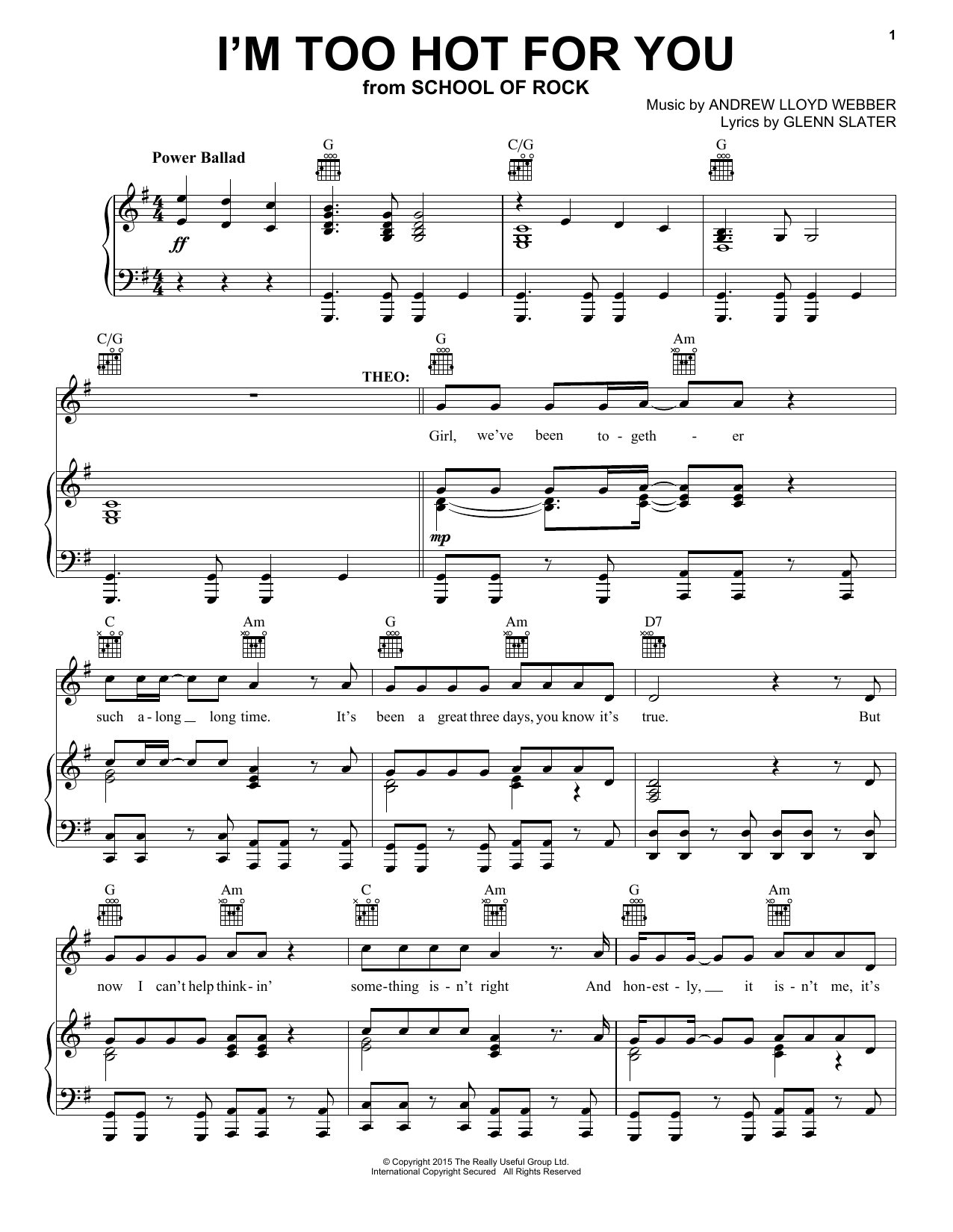 Andrew Lloyd Webber I'm Too Hot For You (from School of Rock: The Musical) sheet music notes and chords. Download Printable PDF.