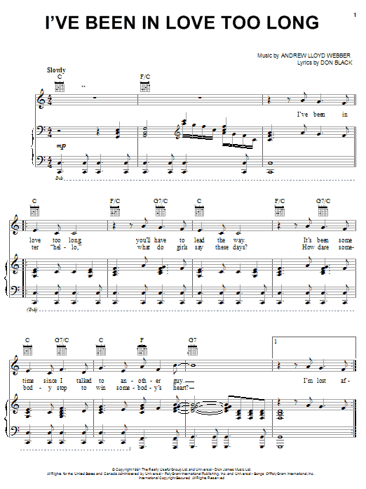 Learn to play Andrew Lloyd Webber I've Been In Love Too Long sheet music for Piano, Vocal & Guitar Chords (Right-Hand Melody) in minutes. Price: 7.8900$ Andrew Lloyd Webber I've Been In Love Too Long sheet music notes and chords arranged for Piano, Vocal & Guitar Chords (Right-Hand Melody)