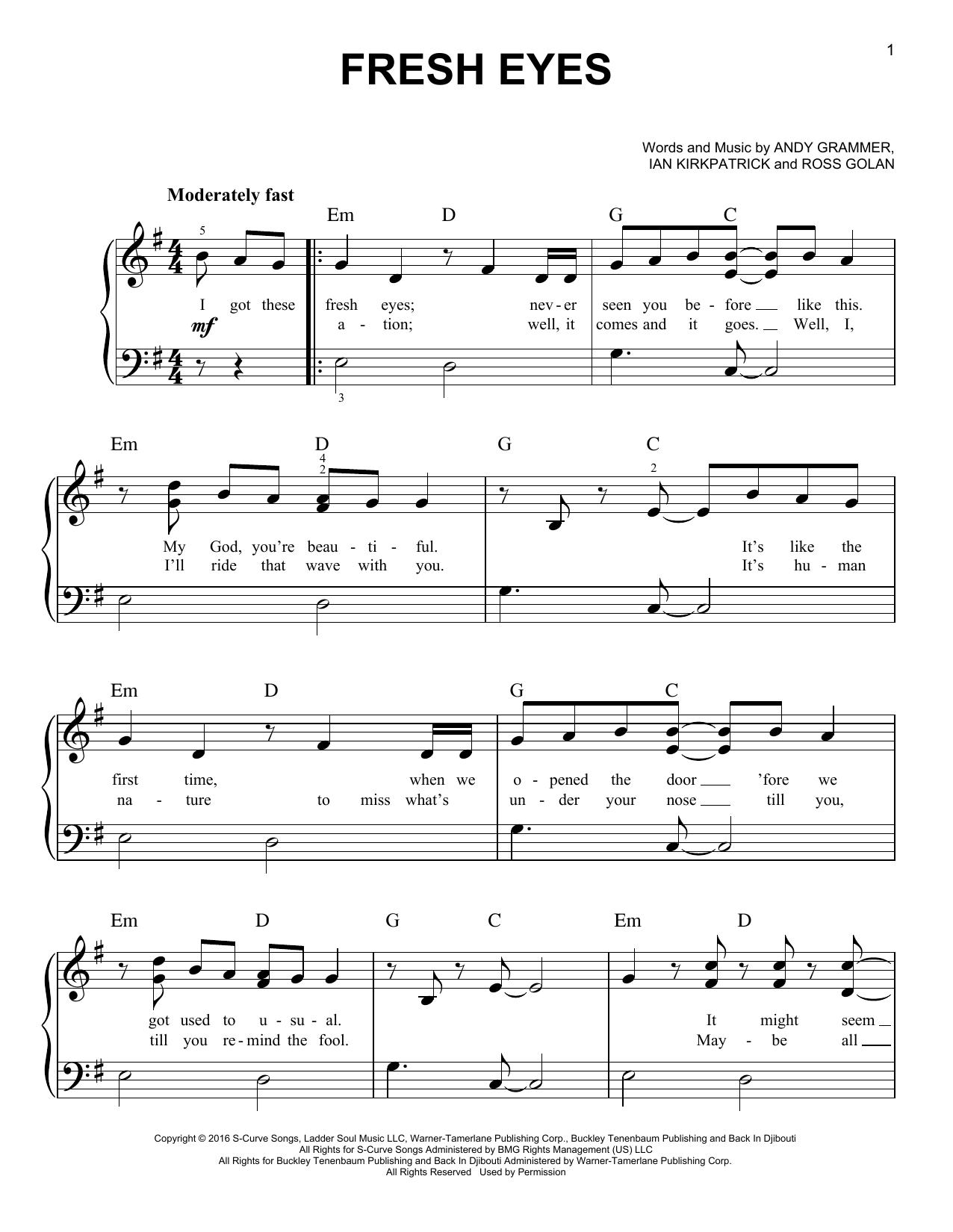 Learn to play Andy Grammer Fresh Eyes sheet music for Easy Piano in minutes. Price: 6.9900$ Andy Grammer Fresh Eyes sheet music notes and chords arranged for Easy Piano