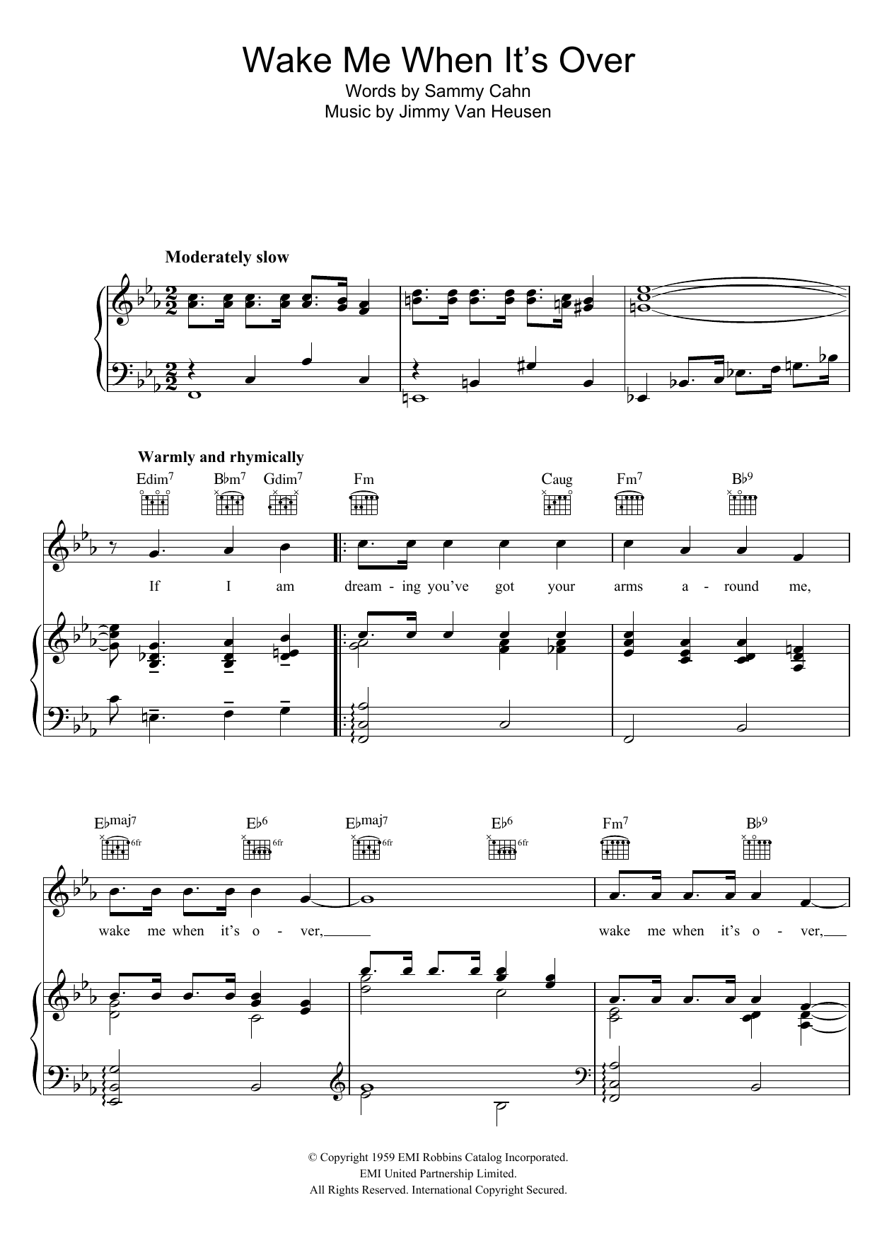 Learn to play Andy Williams Wake Me When It's Over sheet music for Piano, Vocal & Guitar Chords in minutes. Price: 7.8900$ Andy Williams Wake Me When It's Over sheet music notes and chords arranged for Piano, Vocal & Guitar Chords