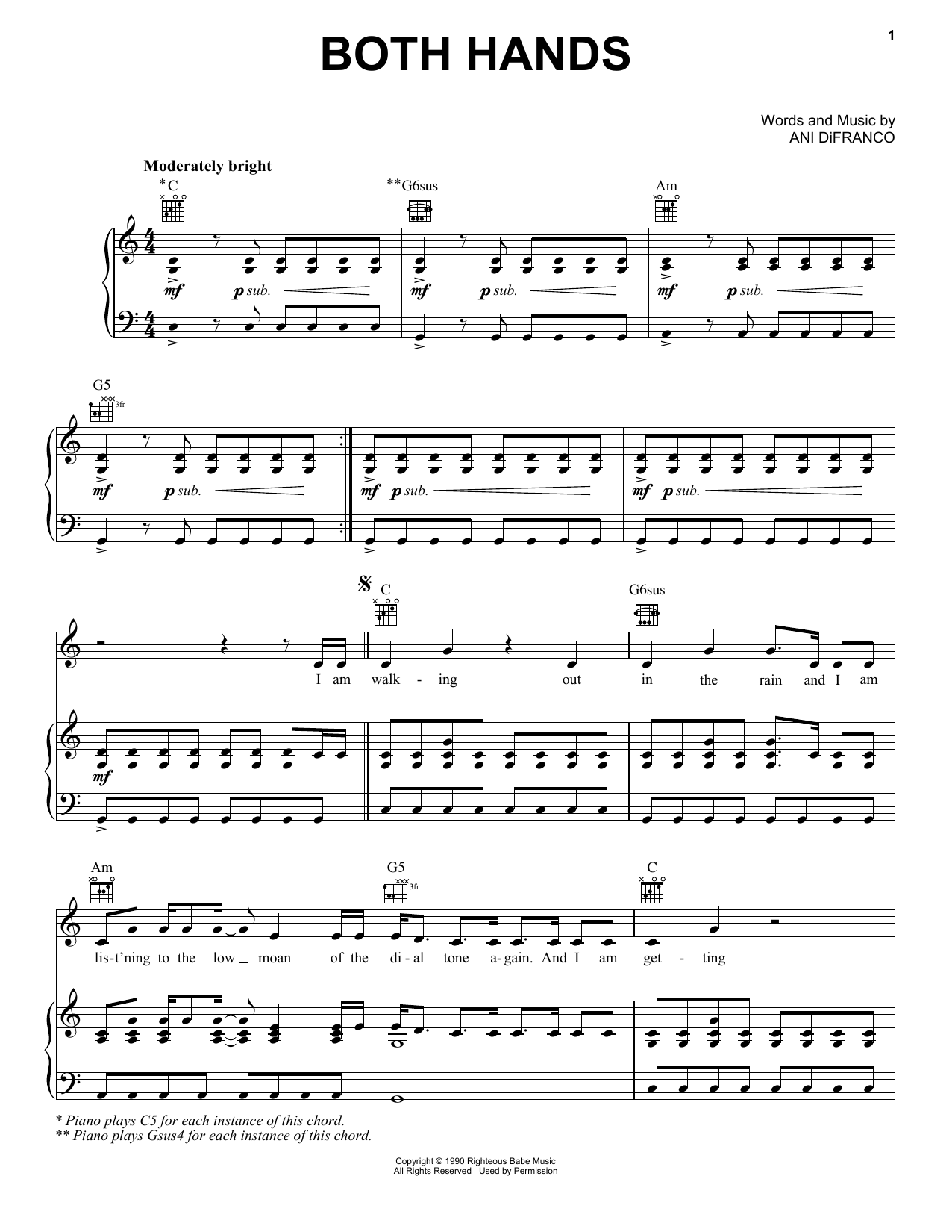 Learn to play Ani DiFranco Both Hands sheet music for Piano, Vocal & Guitar Chords (Right-Hand Melody) in minutes. Price: 7.8900$ Ani DiFranco Both Hands sheet music notes and chords arranged for Piano, Vocal & Guitar Chords (Right-Hand Melody)