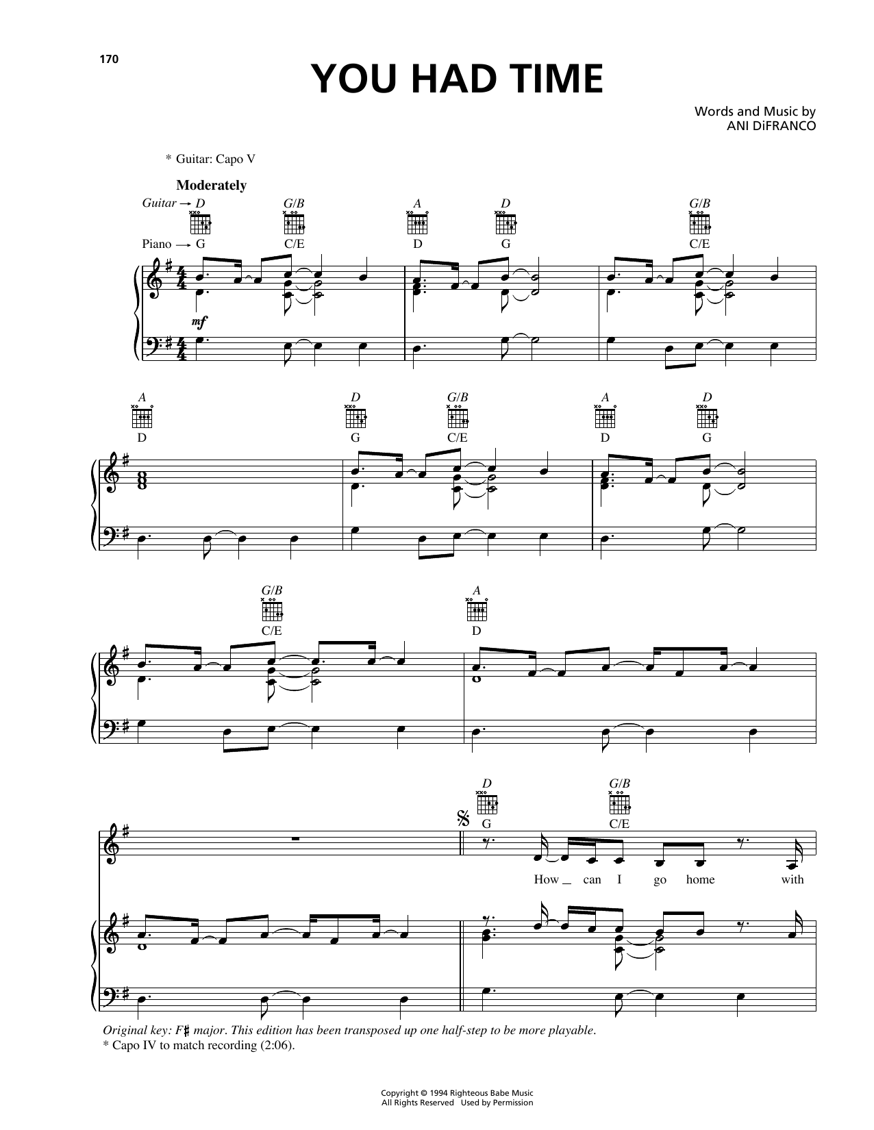Learn to play Ani DiFranco You Had Time sheet music for Piano, Vocal & Guitar Chords (Right-Hand Melody) in minutes. Price: 7.8900$ Ani DiFranco You Had Time sheet music notes and chords arranged for Piano, Vocal & Guitar Chords (Right-Hand Melody)