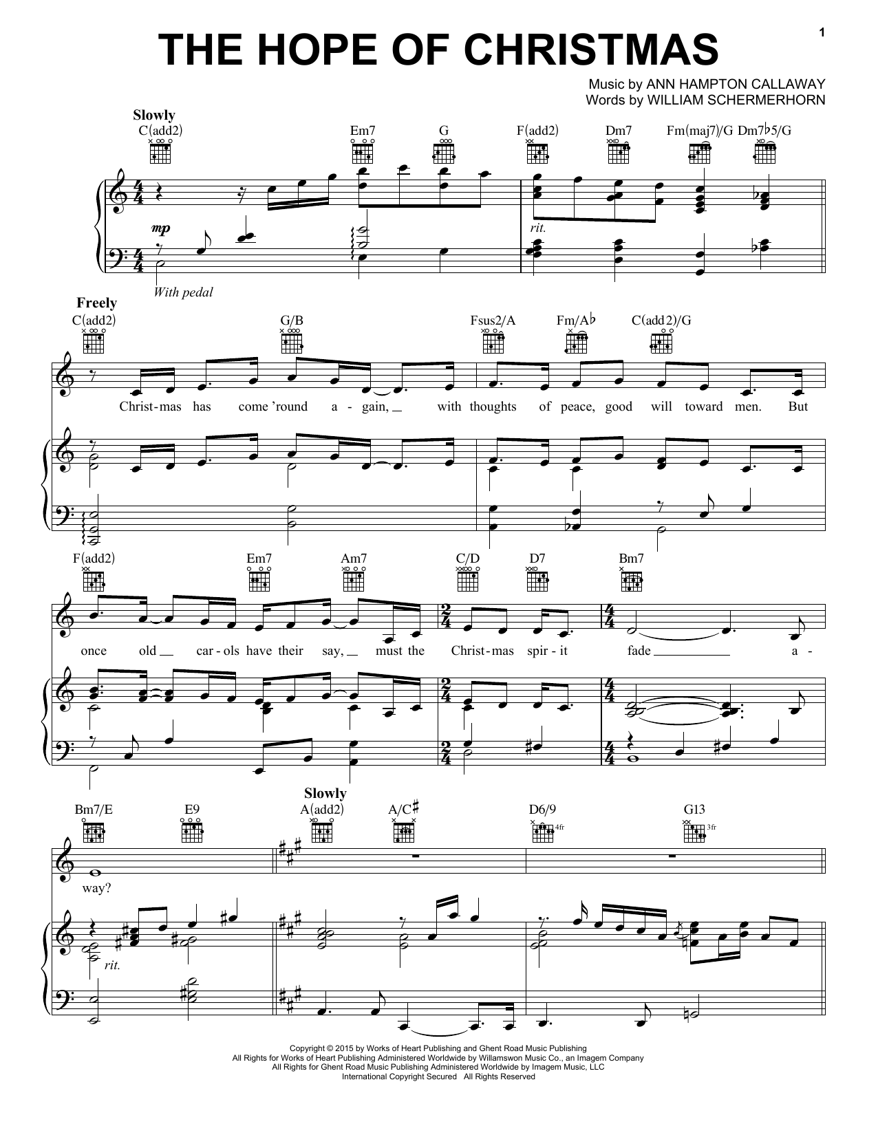 Learn to play Ann Hampton Callaway The Hope Of Christmas sheet music for Piano, Vocal & Guitar Chords (Right-Hand Melody) in minutes. Price: 7.8900$ Ann Hampton Callaway The Hope Of Christmas sheet music notes and chords arranged for Piano, Vocal & Guitar Chords (Right-Hand Melody)