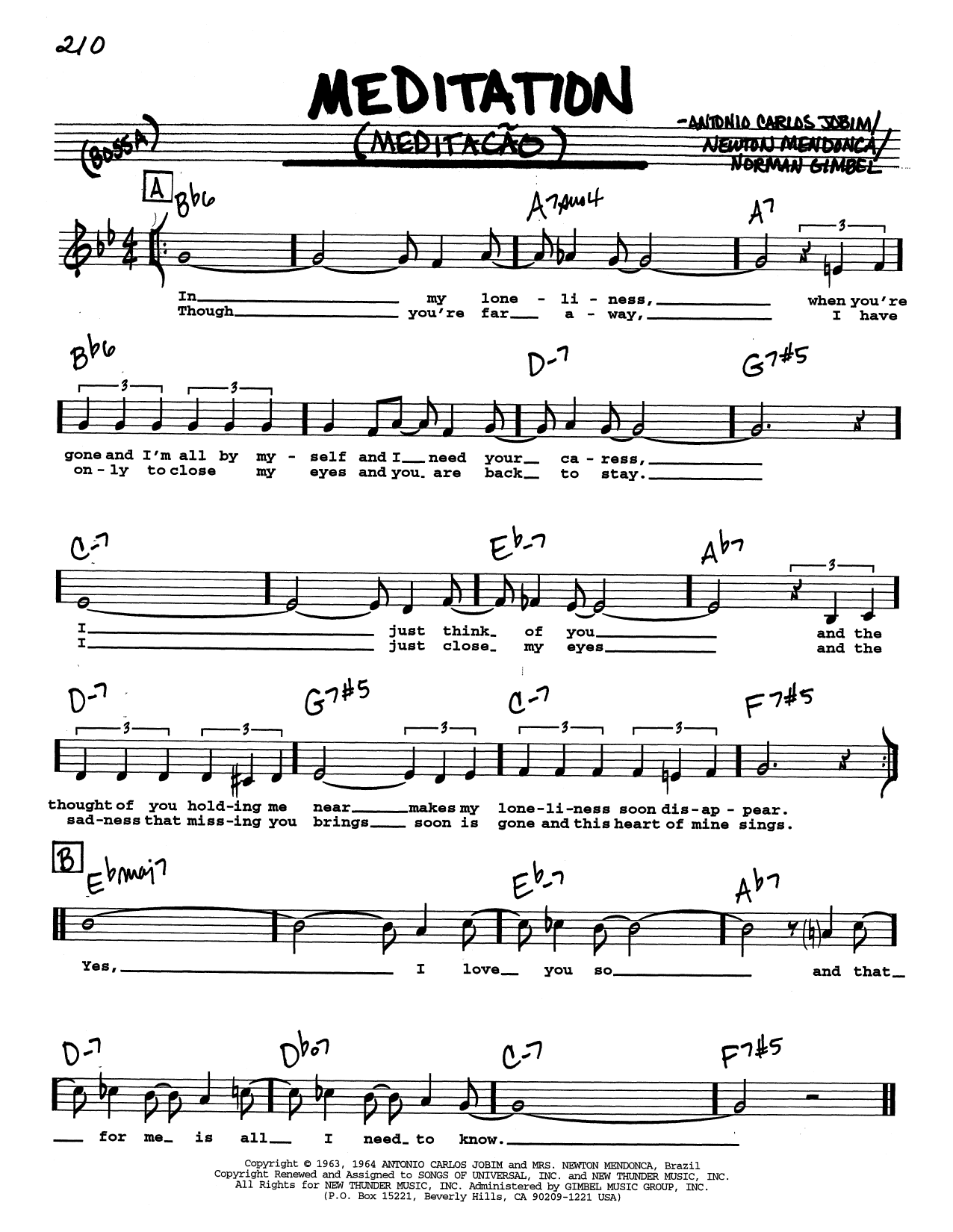 Learn to play Antonio Carlos Jobim Meditation (Meditacao) (Low Voice) sheet music for Real Book – Melody, Lyrics & Chords in minutes. Price: 5.9900$ Antonio Carlos Jobim Meditation (Meditacao) (Low Voice) sheet music notes and chords arranged for Real Book – Melody, Lyrics & Chords
