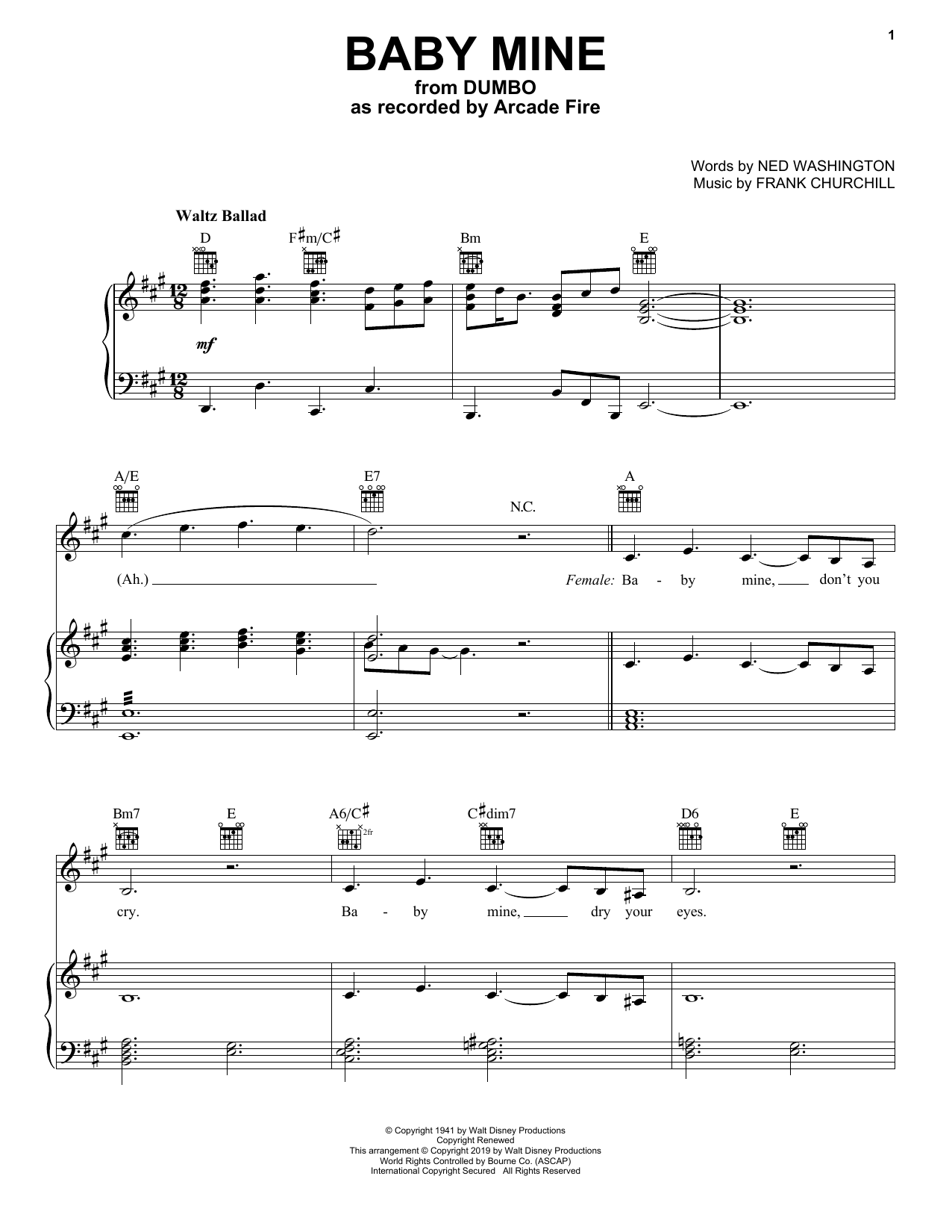 Learn to play Arcade Fire Baby Mine (from the Motion Picture Dumbo) sheet music for Piano, Vocal & Guitar Chords (Right-Hand Melody) in minutes. Price: 7.8900$ Arcade Fire Baby Mine (from the Motion Picture Dumbo) sheet music notes and chords arranged for Piano, Vocal & Guitar Chords (Right-Hand Melody)