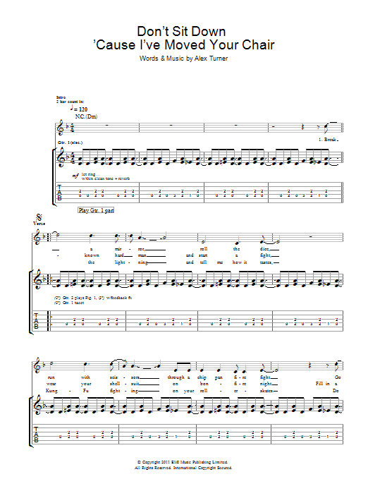 Learn to play Arctic Monkeys Don't Sit Down 'Cause I've Moved Your Chair sheet music for Guitar Tab in minutes. Price: 7.8900$ Arctic Monkeys Don't Sit Down 'Cause I've Moved Your Chair sheet music notes and chords arranged for Guitar Tab