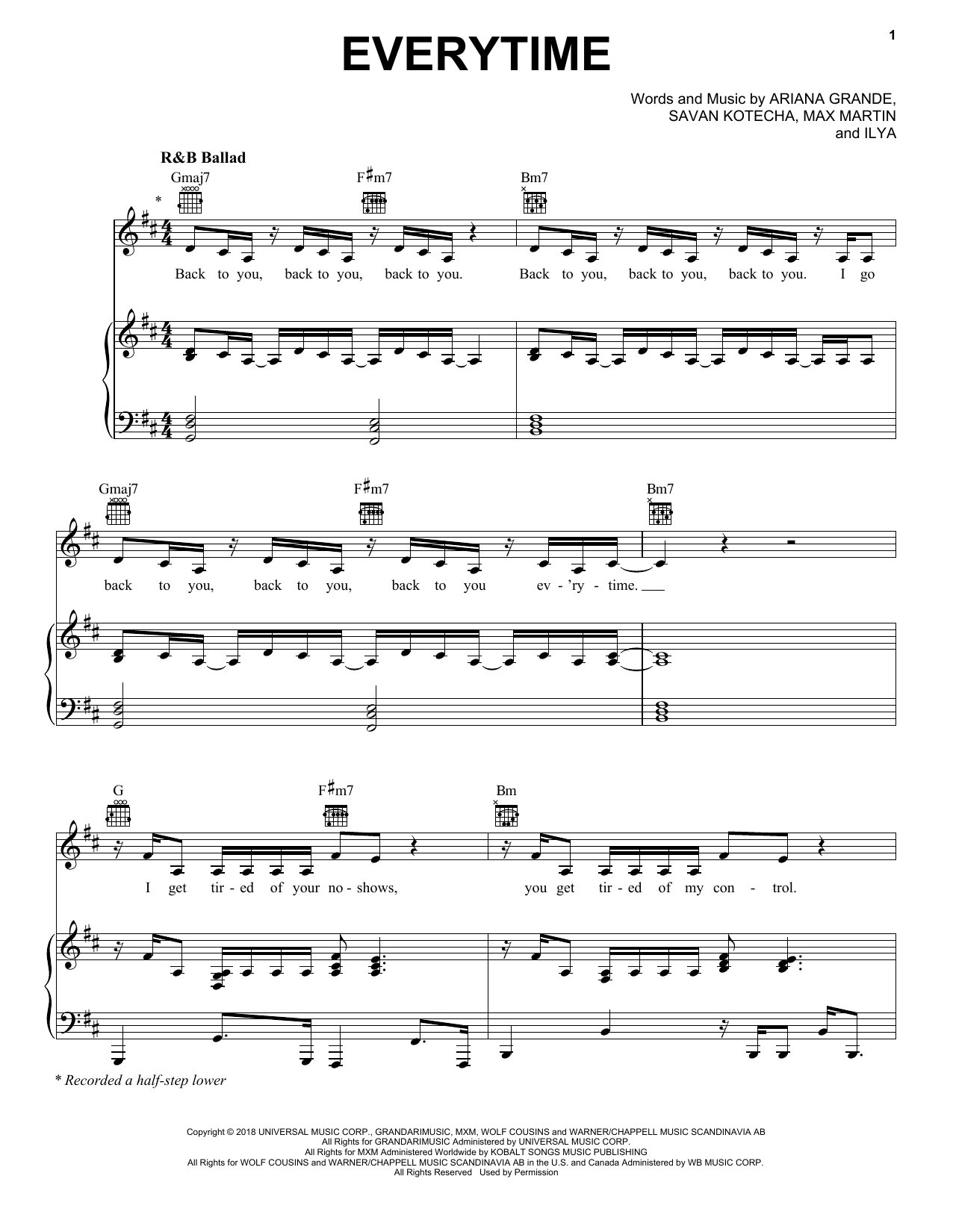 Learn to play Ariana Grande Everytime sheet music for Piano, Vocal & Guitar Chords (Right-Hand Melody) in minutes. Price: 7.8900$ Ariana Grande Everytime sheet music notes and chords arranged for Piano, Vocal & Guitar Chords (Right-Hand Melody)