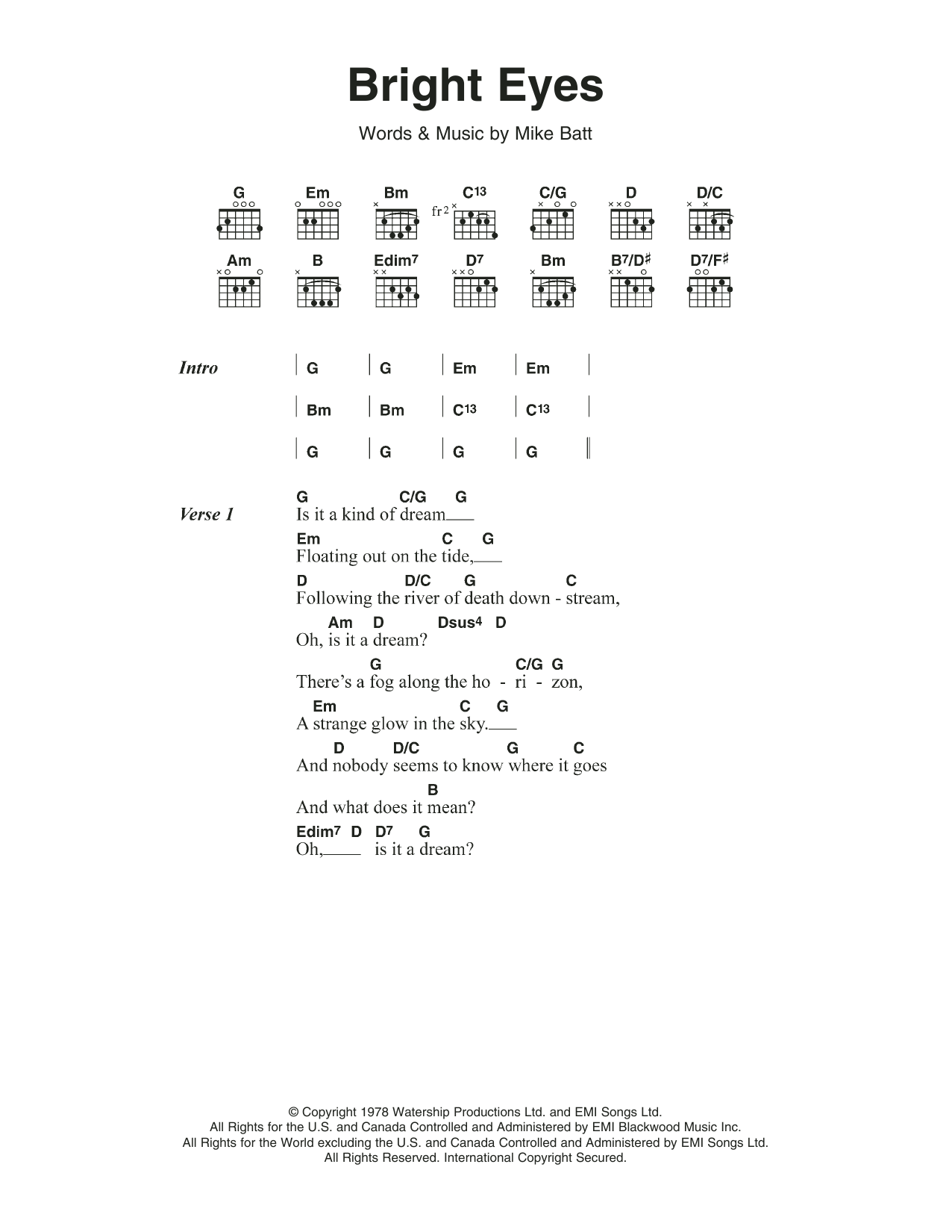 Learn to play Art Garfunkel Bright Eyes sheet music for Guitar Chords/Lyrics in minutes. Price: 4.4900$ Art Garfunkel Bright Eyes sheet music notes and chords arranged for Guitar Chords/Lyrics