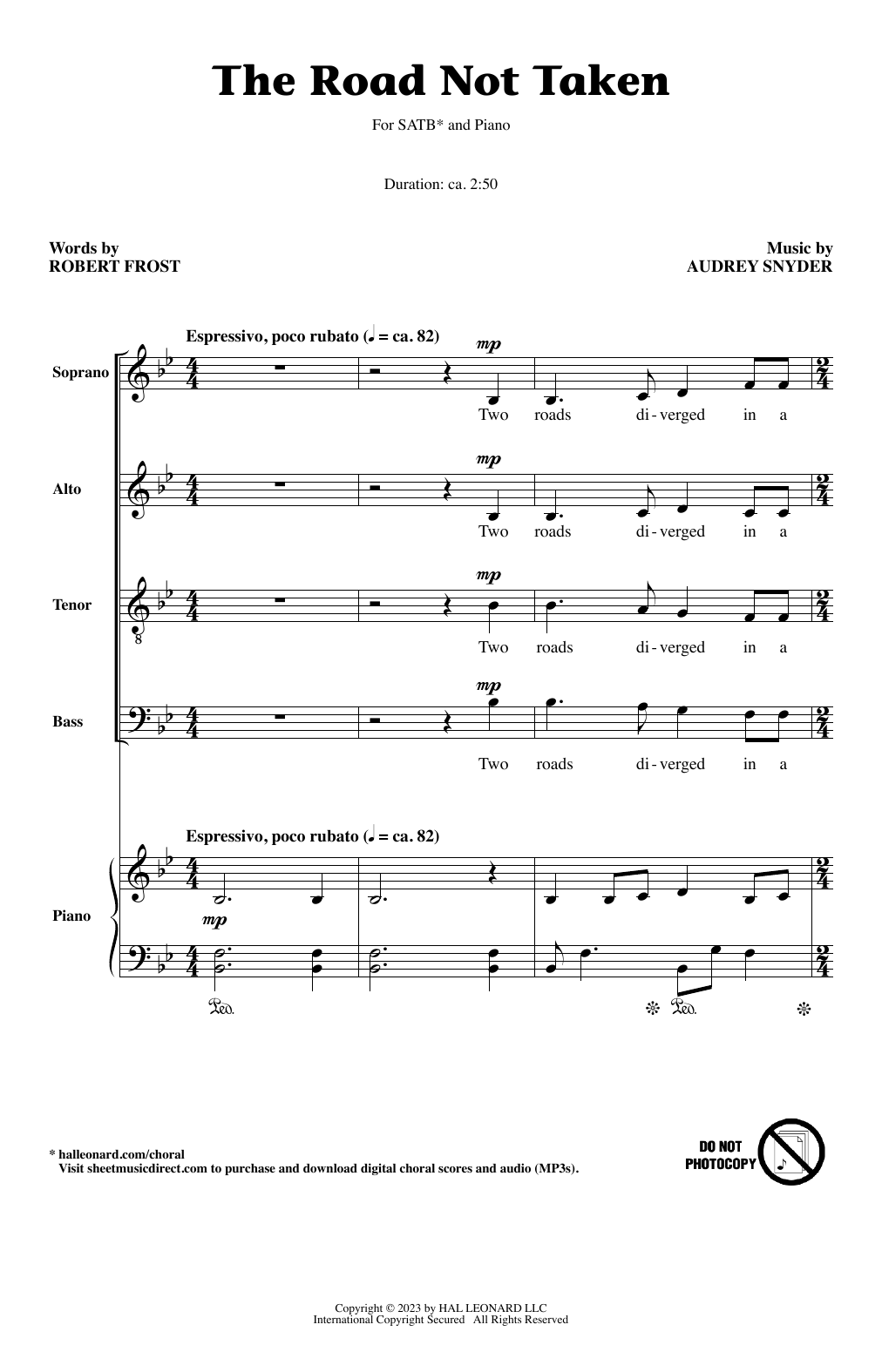 Learn to play Audrey Snyder The Road Not Taken sheet music for SATB Choir in minutes. Price: 3.9900$ Audrey Snyder The Road Not Taken sheet music notes and chords arranged for SATB Choir