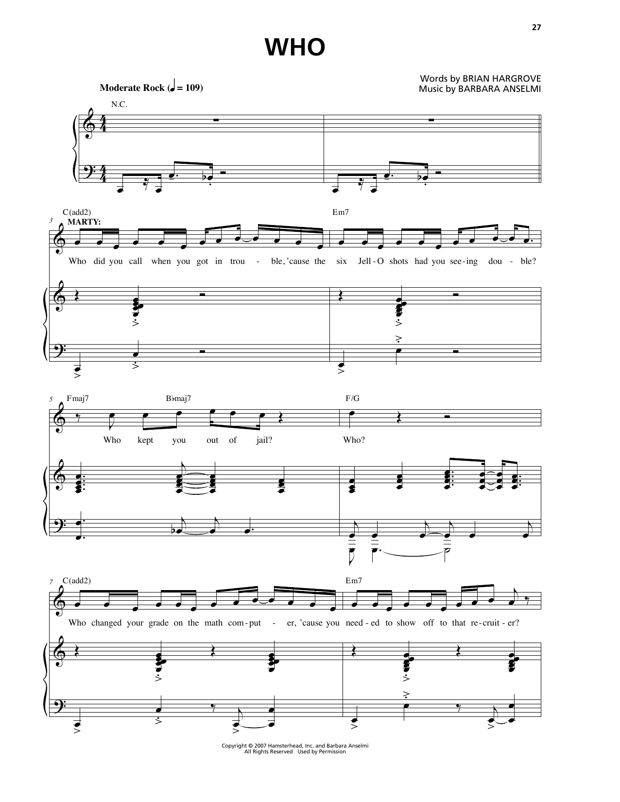 Learn to play Barbara Anselmi & Brian Hargrove Who sheet music for Piano & Vocal in minutes. Price: 7.8900$ Barbara Anselmi & Brian Hargrove Who sheet music notes and chords arranged for Piano & Vocal