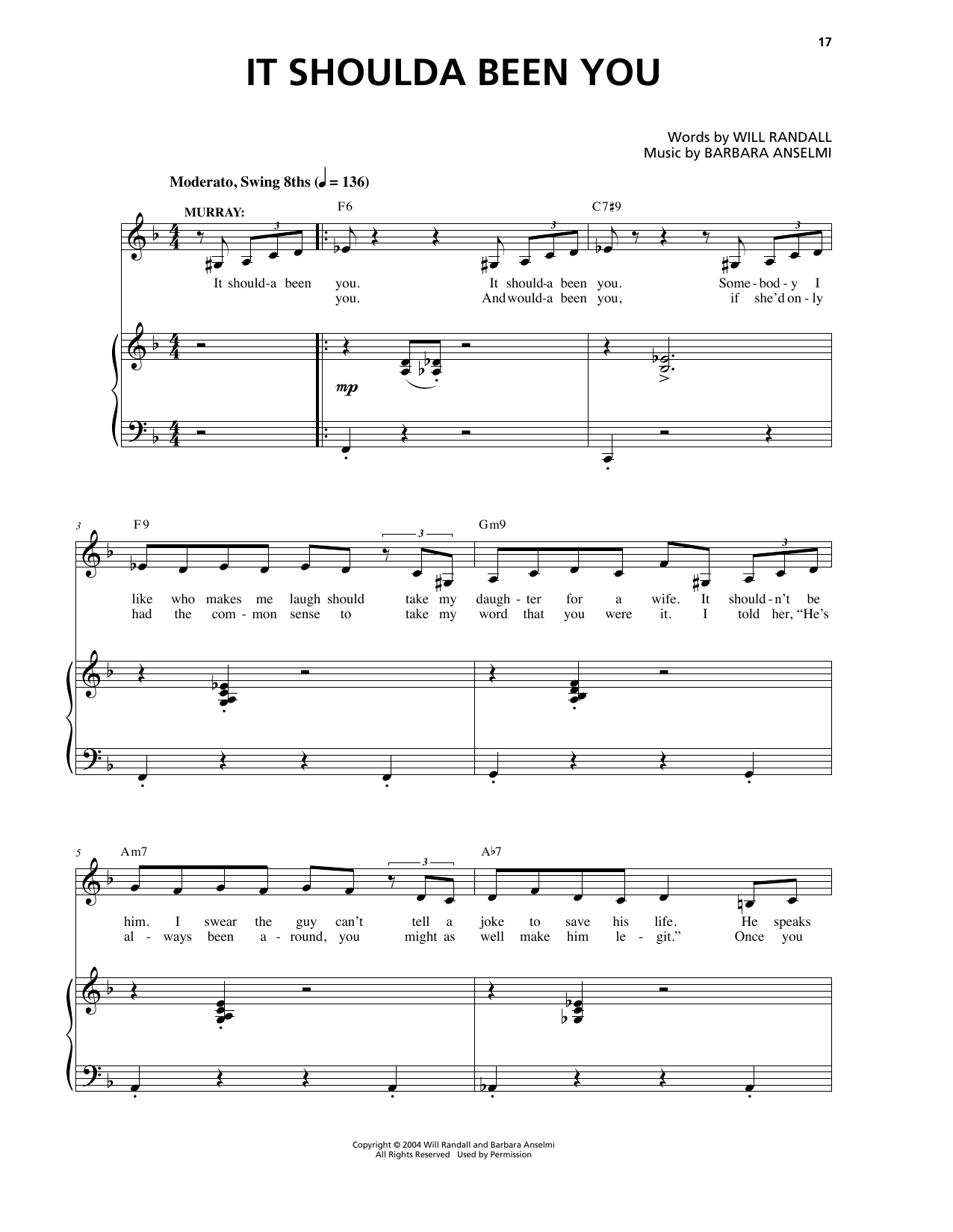 Learn to play Barbara Anselmi & Will Randall It Shoulda Been You sheet music for Piano & Vocal in minutes. Price: 7.8900$ Barbara Anselmi & Will Randall It Shoulda Been You sheet music notes and chords arranged for Piano & Vocal