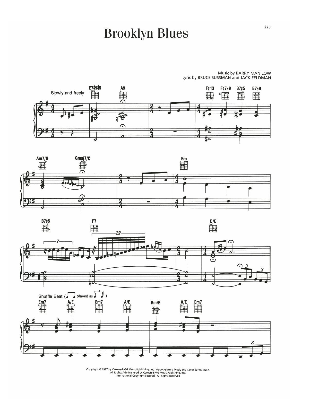 Learn to play Barry Manilow Brooklyn Blues sheet music for Piano, Vocal & Guitar Chords (Right-Hand Melody) in minutes. Price: 7.8900$ Barry Manilow Brooklyn Blues sheet music notes and chords arranged for Piano, Vocal & Guitar Chords (Right-Hand Melody)