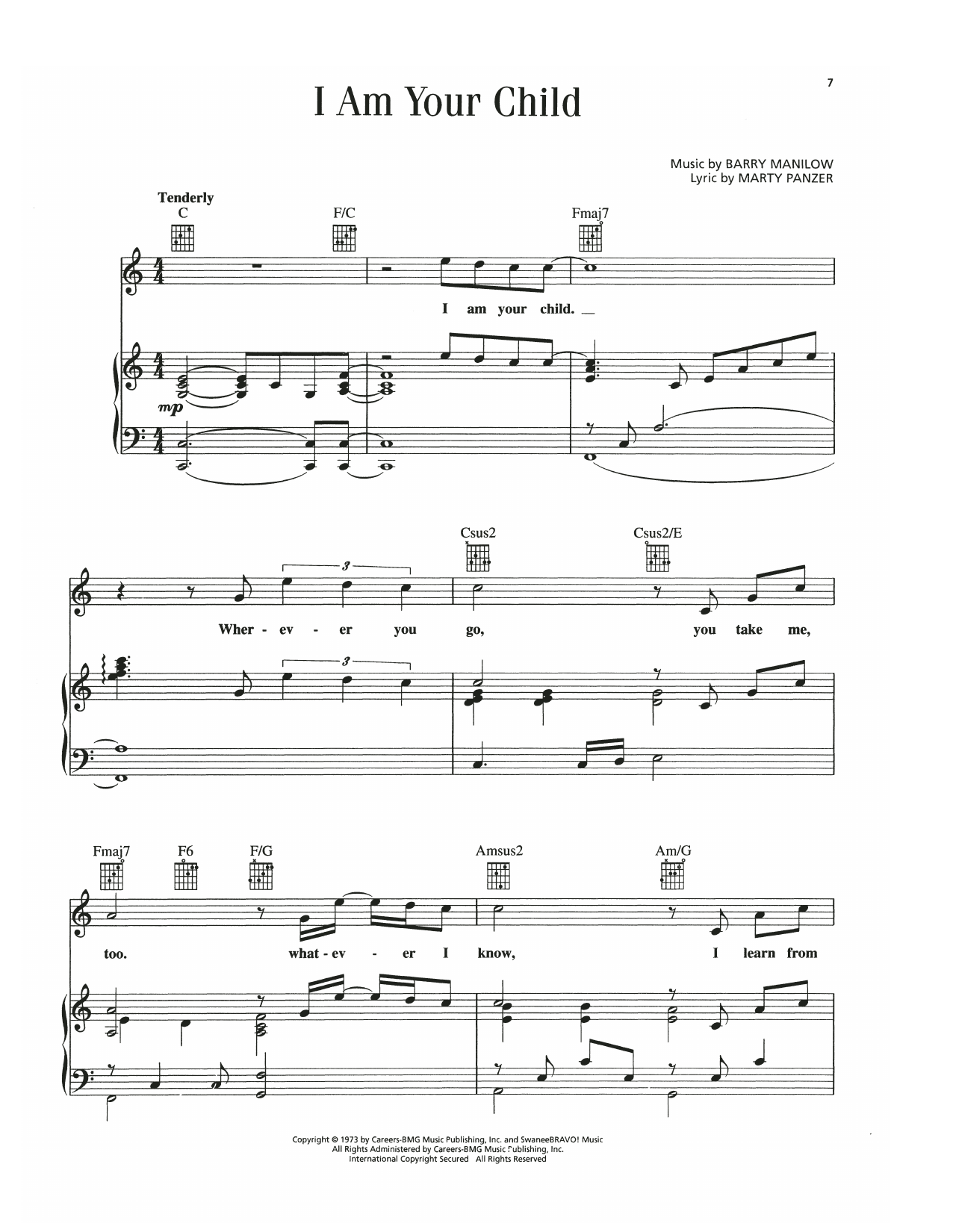 Learn to play Barry Manilow I Am Your Child sheet music for Piano, Vocal & Guitar Chords (Right-Hand Melody) in minutes. Price: 7.8900$ Barry Manilow I Am Your Child sheet music notes and chords arranged for Piano, Vocal & Guitar Chords (Right-Hand Melody)