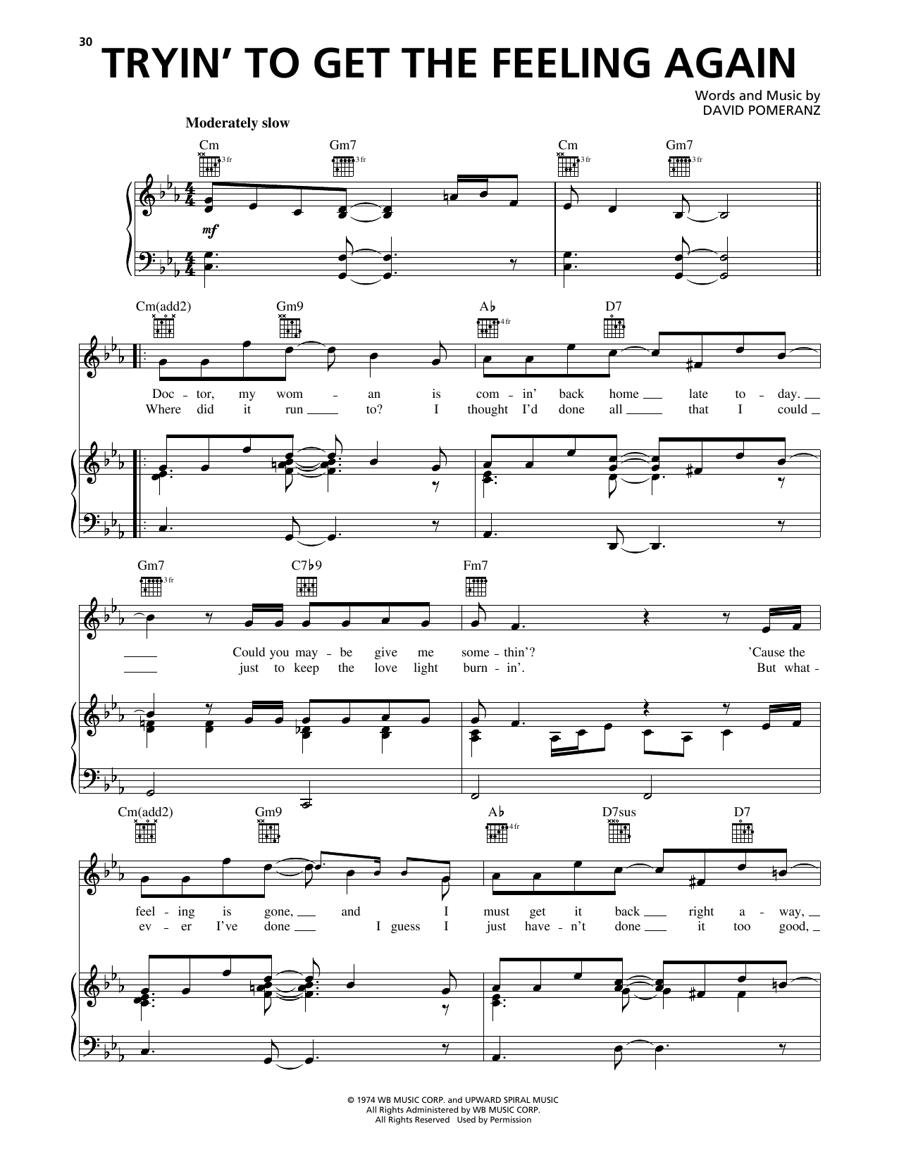 Learn to play Barry Manilow Tryin' To Get The Feeling Again sheet music for Piano, Vocal & Guitar Chords (Right-Hand Melody) in minutes. Price: 7.8900$ Barry Manilow Tryin' To Get The Feeling Again sheet music notes and chords arranged for Piano, Vocal & Guitar Chords (Right-Hand Melody)