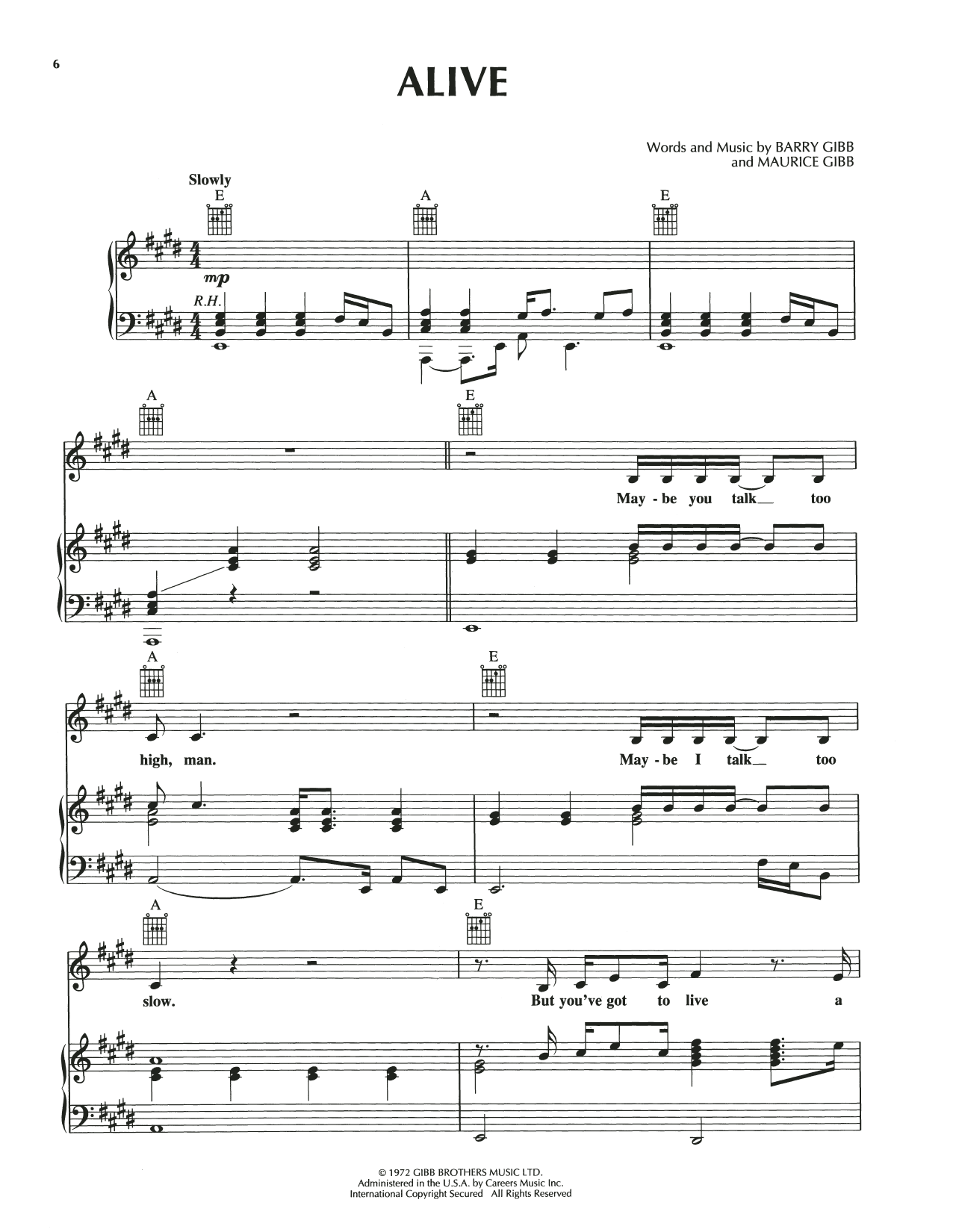 Learn to play Bee Gees Alive sheet music for Piano, Vocal & Guitar Chords (Right-Hand Melody) in minutes. Price: 7.8900$ Bee Gees Alive sheet music notes and chords arranged for Piano, Vocal & Guitar Chords (Right-Hand Melody)