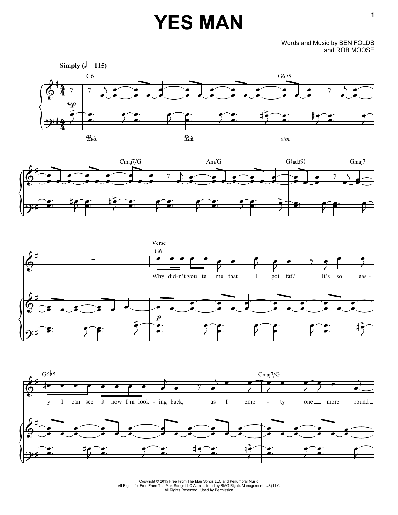 Learn to play Ben Folds Yes Man sheet music for Piano & Vocal in minutes. Price: 7.8900$ Ben Folds Yes Man sheet music notes and chords arranged for Piano & Vocal