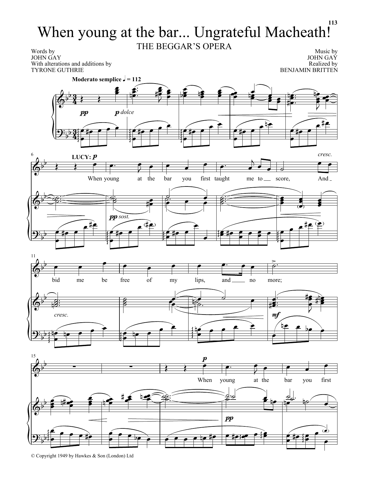 Learn to play Benjamin Britten When young at the bar...Ungrateful Macheath! (from The Beggar's Opera) sheet music for Piano & Vocal in minutes. Price: 7.8900$ Benjamin Britten When young at the bar...Ungrateful Macheath! (from The Beggar's Opera) sheet music notes and chords arranged for Piano & Vocal