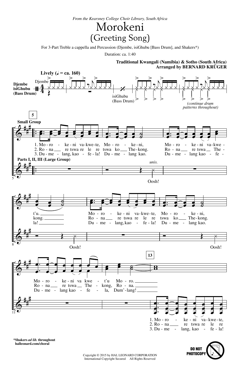 Learn to play Bernard Krüger Morokeni (Welcome Song) sheet music for 3-Part Treble Choir in minutes. Price: 3.9900$ Bernard Krüger Morokeni (Welcome Song) sheet music notes and chords arranged for 3-Part Treble Choir