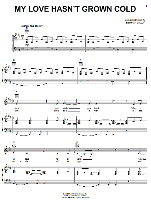 Learn to play Bethany Dillon My Love Hasn't Grown Cold sheet music for Piano, Vocal & Guitar Chords (Right-Hand Melody) in minutes. Price: 7.8900$ Bethany Dillon My Love Hasn't Grown Cold sheet music notes and chords arranged for Piano, Vocal & Guitar Chords (Right-Hand Melody)