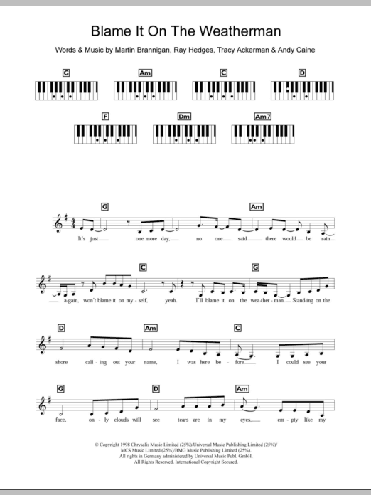 Learn to play B*Witched Blame It On The Weatherman sheet music for Piano Chords/Lyrics in minutes. Price: 4.4900$ B*Witched Blame It On The Weatherman sheet music notes and chords arranged for Piano Chords/Lyrics