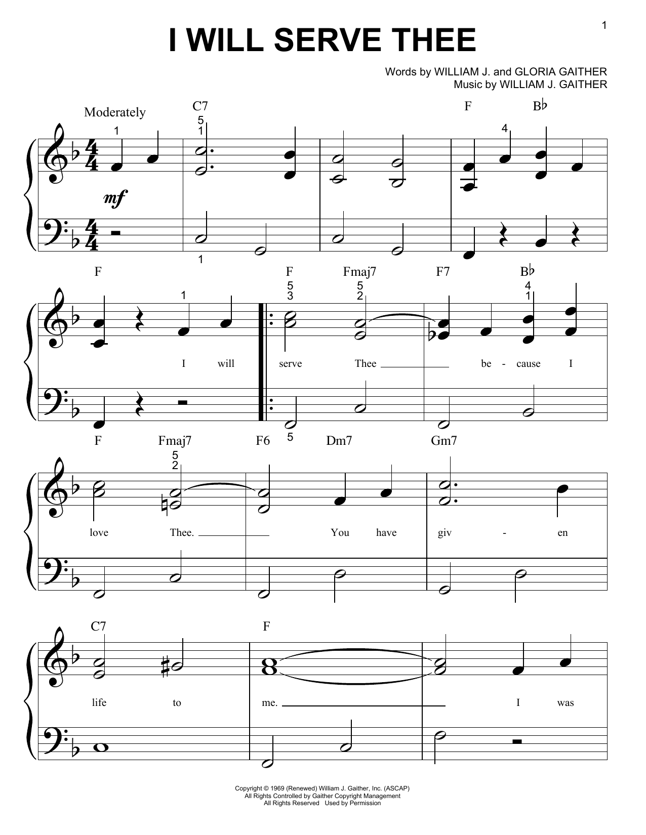 Bill & Gloria Gaither I Will Serve Thee sheet music notes and chords. Download Printable PDF.