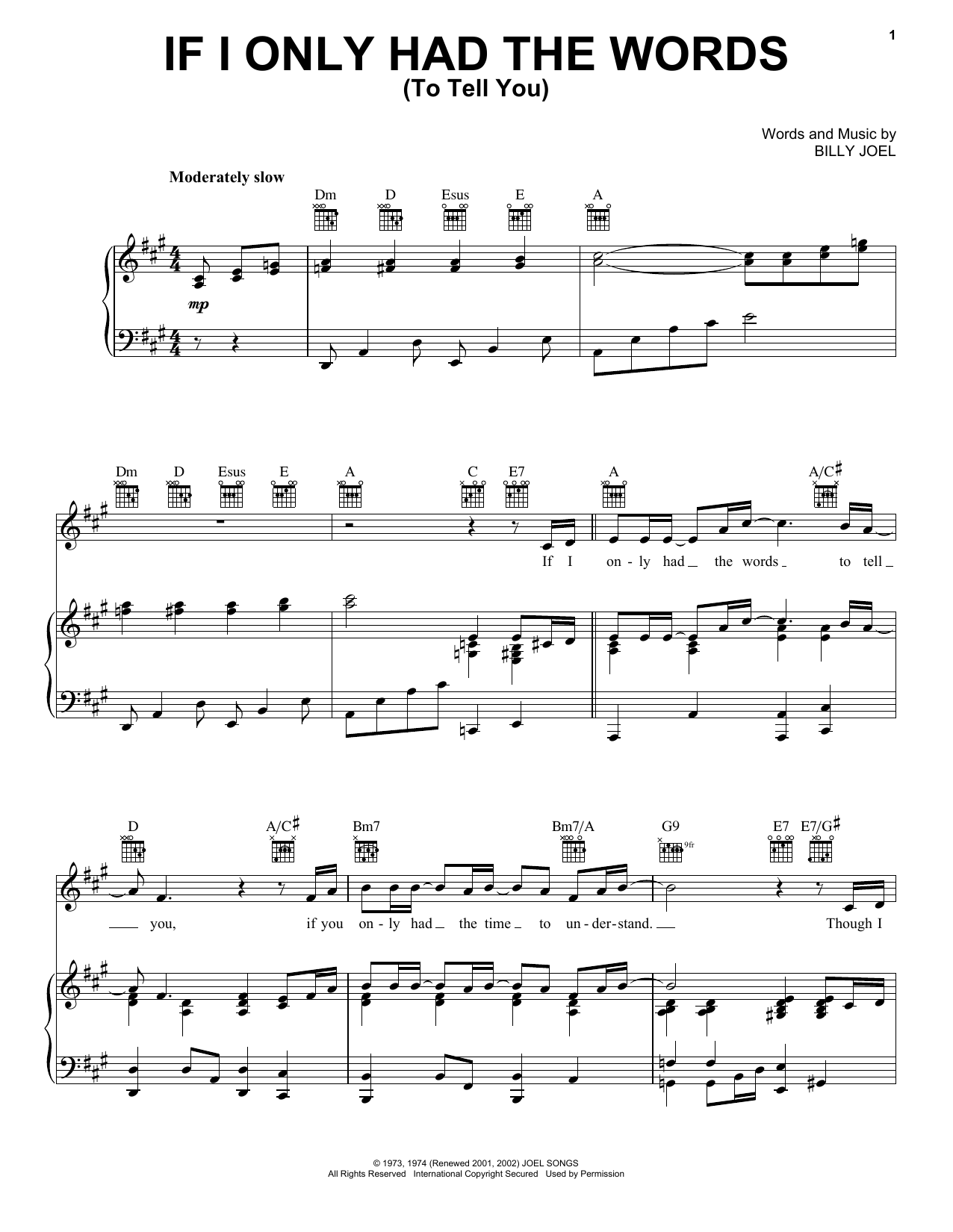 Learn to play Billy Joel If I Only Had The Words (To Tell You) sheet music for Piano, Vocal & Guitar Chords (Right-Hand Melody) in minutes. Price: 7.8900$ Billy Joel If I Only Had The Words (To Tell You) sheet music notes and chords arranged for Piano, Vocal & Guitar Chords (Right-Hand Melody)