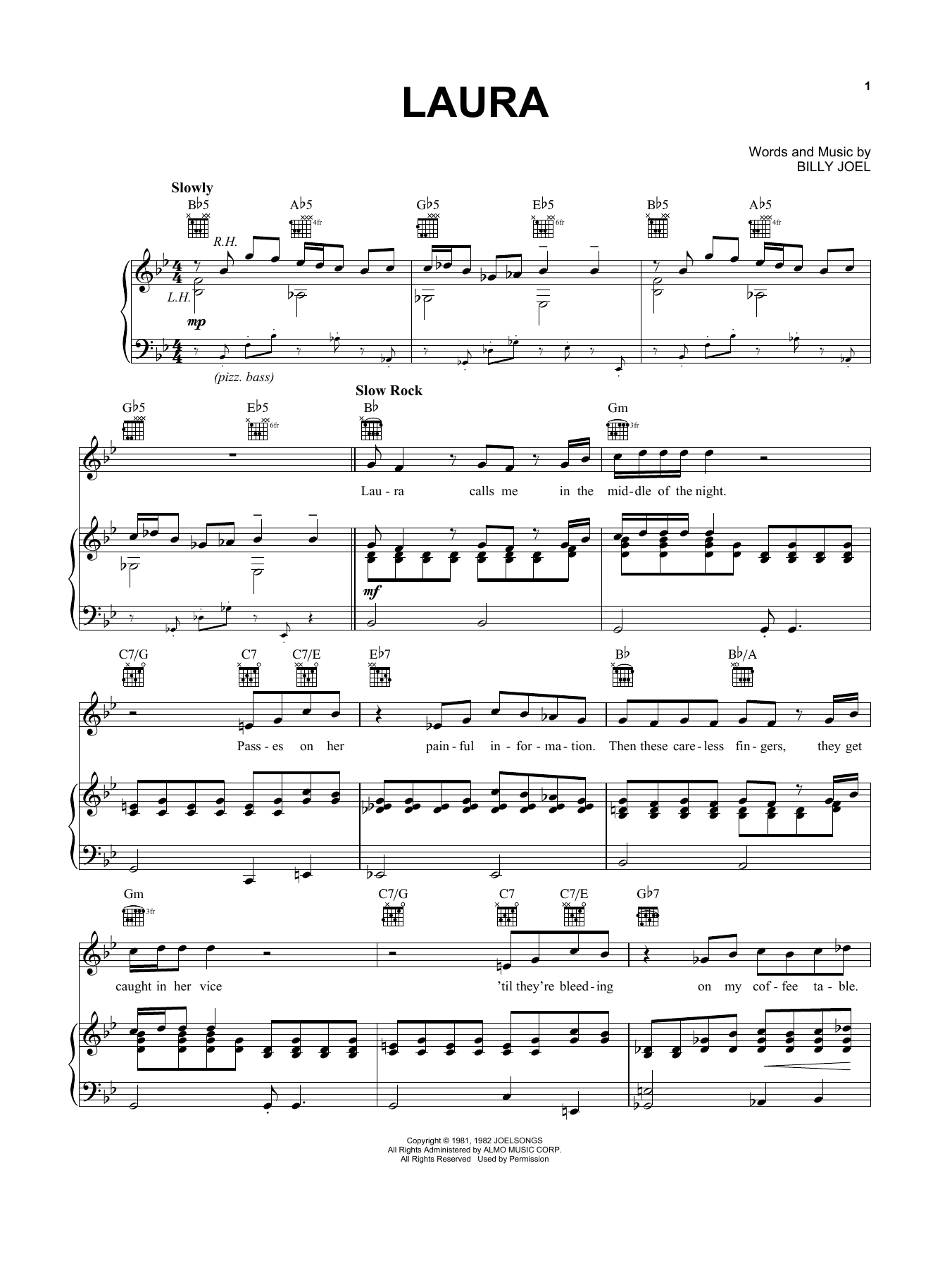 Learn to play Billy Joel Laura sheet music for Piano, Vocal & Guitar Chords (Right-Hand Melody) in minutes. Price: 7.8900$ Billy Joel Laura sheet music notes and chords arranged for Piano, Vocal & Guitar Chords (Right-Hand Melody)