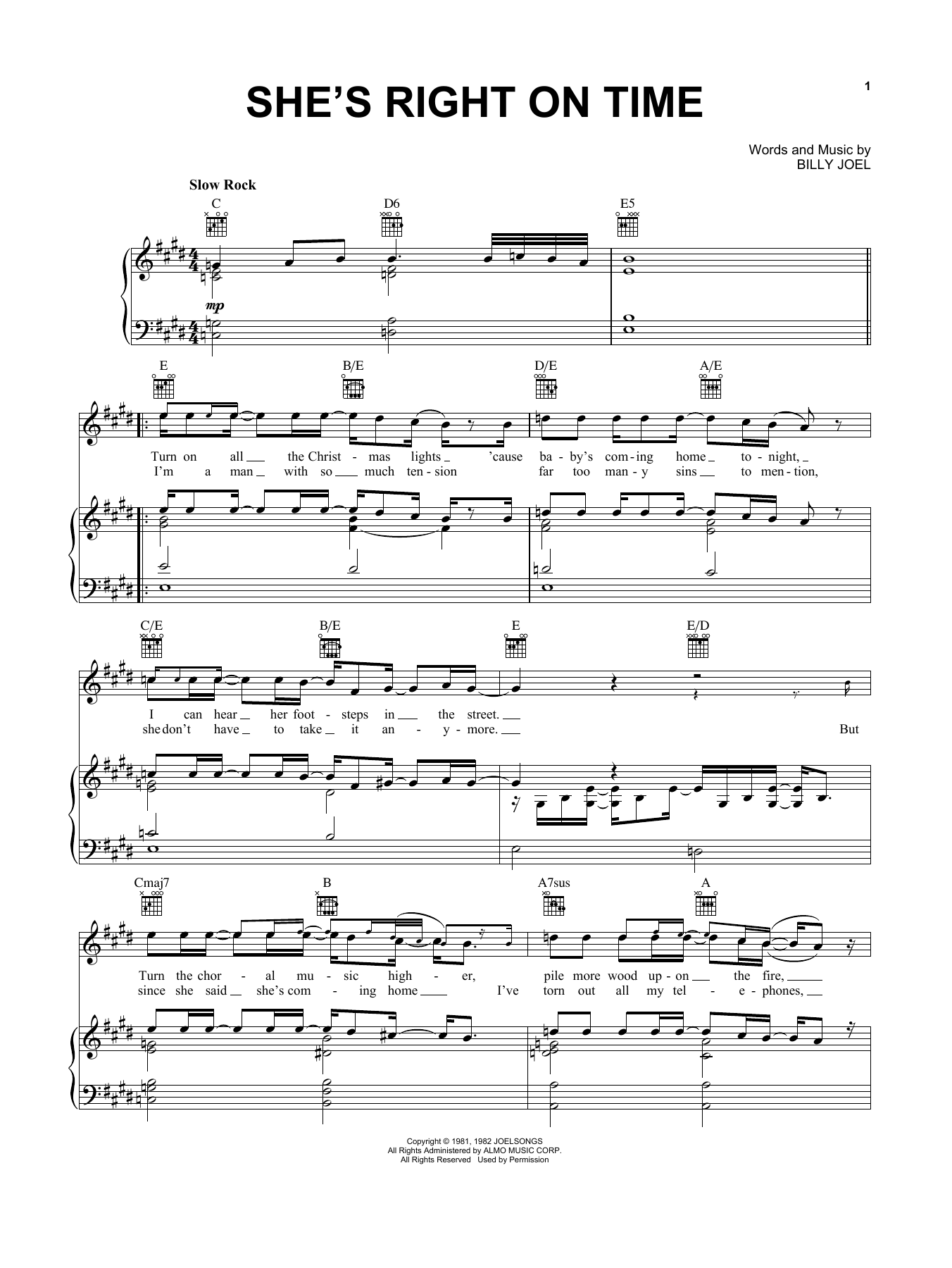 Learn to play Billy Joel She's Right On Time sheet music for Piano, Vocal & Guitar Chords (Right-Hand Melody) in minutes. Price: 7.8900$ Billy Joel She's Right On Time sheet music notes and chords arranged for Piano, Vocal & Guitar Chords (Right-Hand Melody)