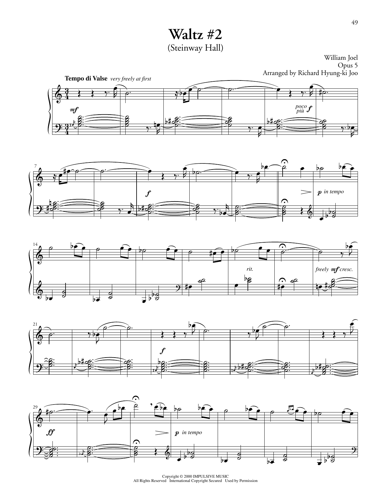 Learn to play Billy Joel Waltz #2 (Steinway Hall) sheet music for Piano Solo in minutes. Price: 7.8900$ Billy Joel Waltz #2 (Steinway Hall) sheet music notes and chords arranged for Piano Solo