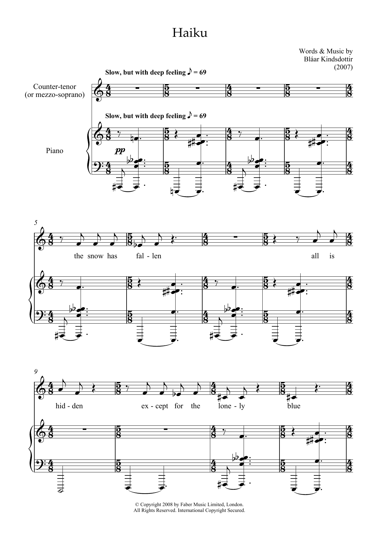 Learn to play Blaar Kindsdottir Haiku (counter-tenor & piano) sheet music for Piano & Vocal in minutes. Price: 7.8900$ Blaar Kindsdottir Haiku (counter-tenor & piano) sheet music notes and chords arranged for Piano & Vocal